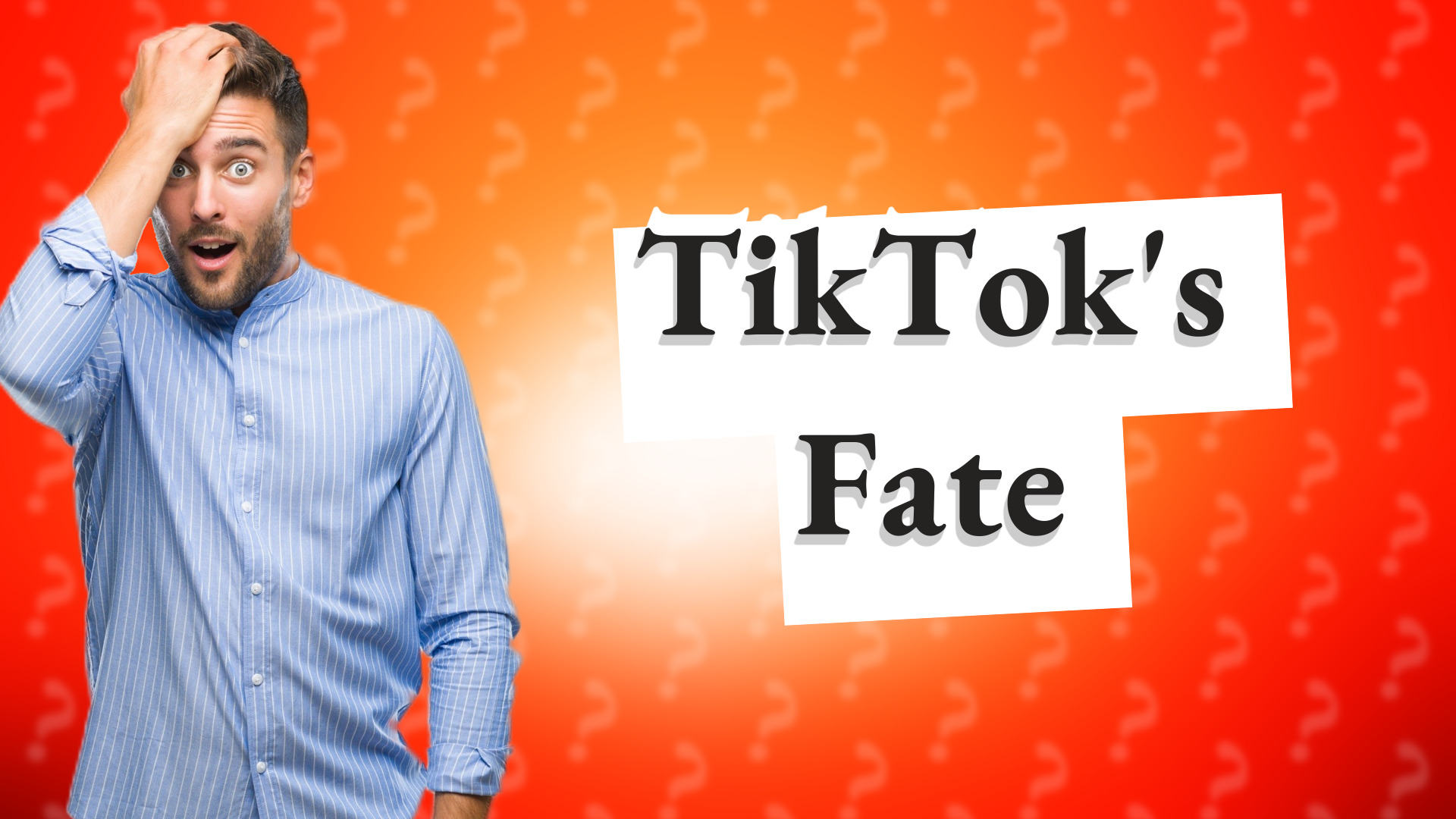 TikTok's Fate