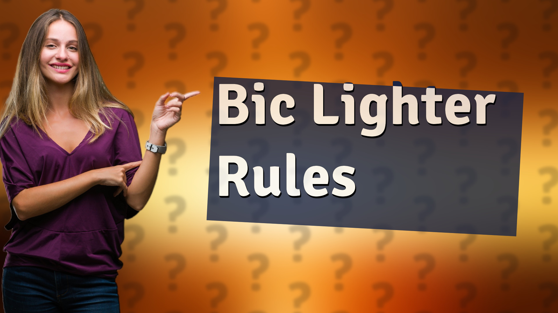 Bic Lighter Rules