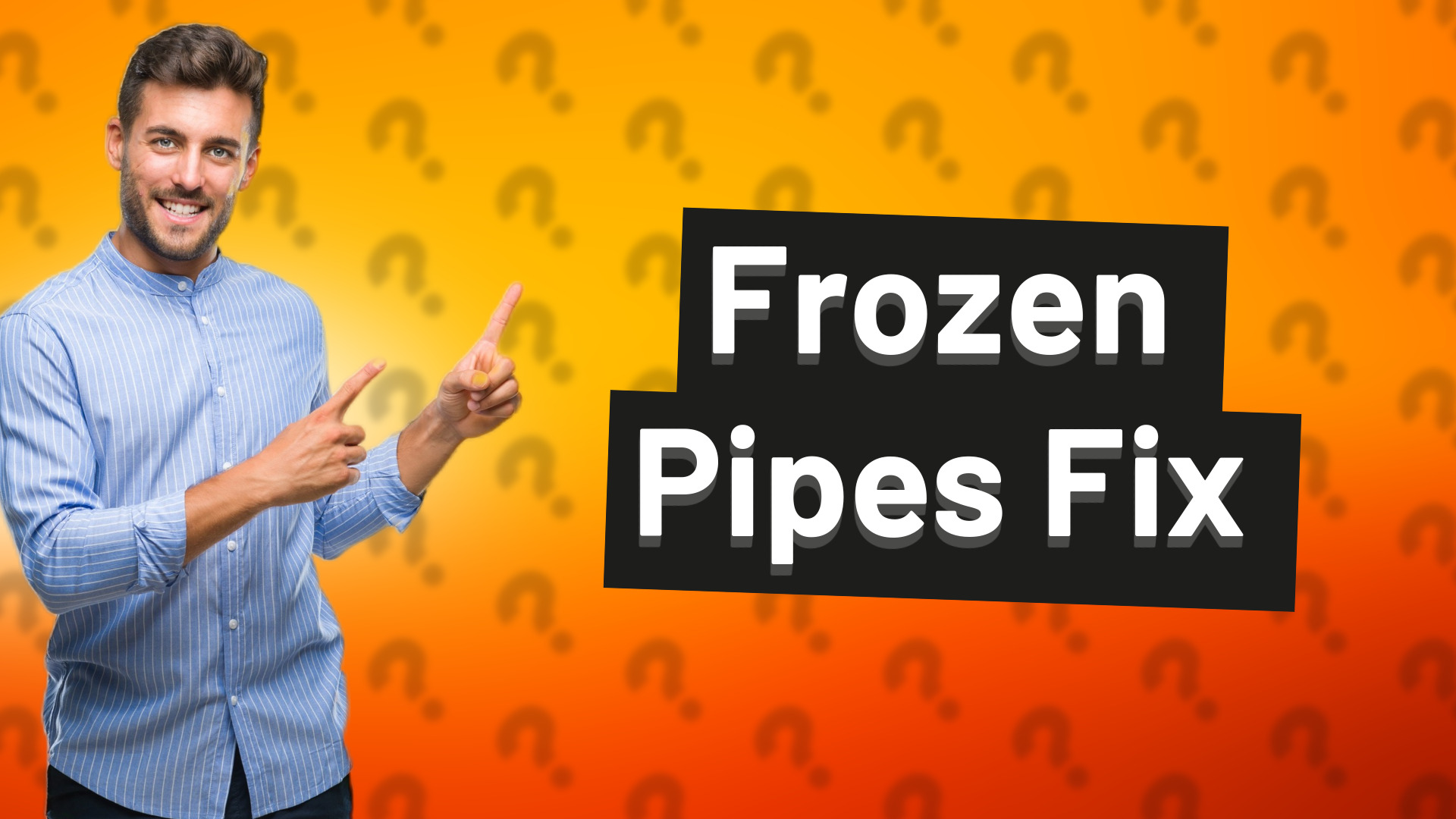 Frozen Pipes Fix