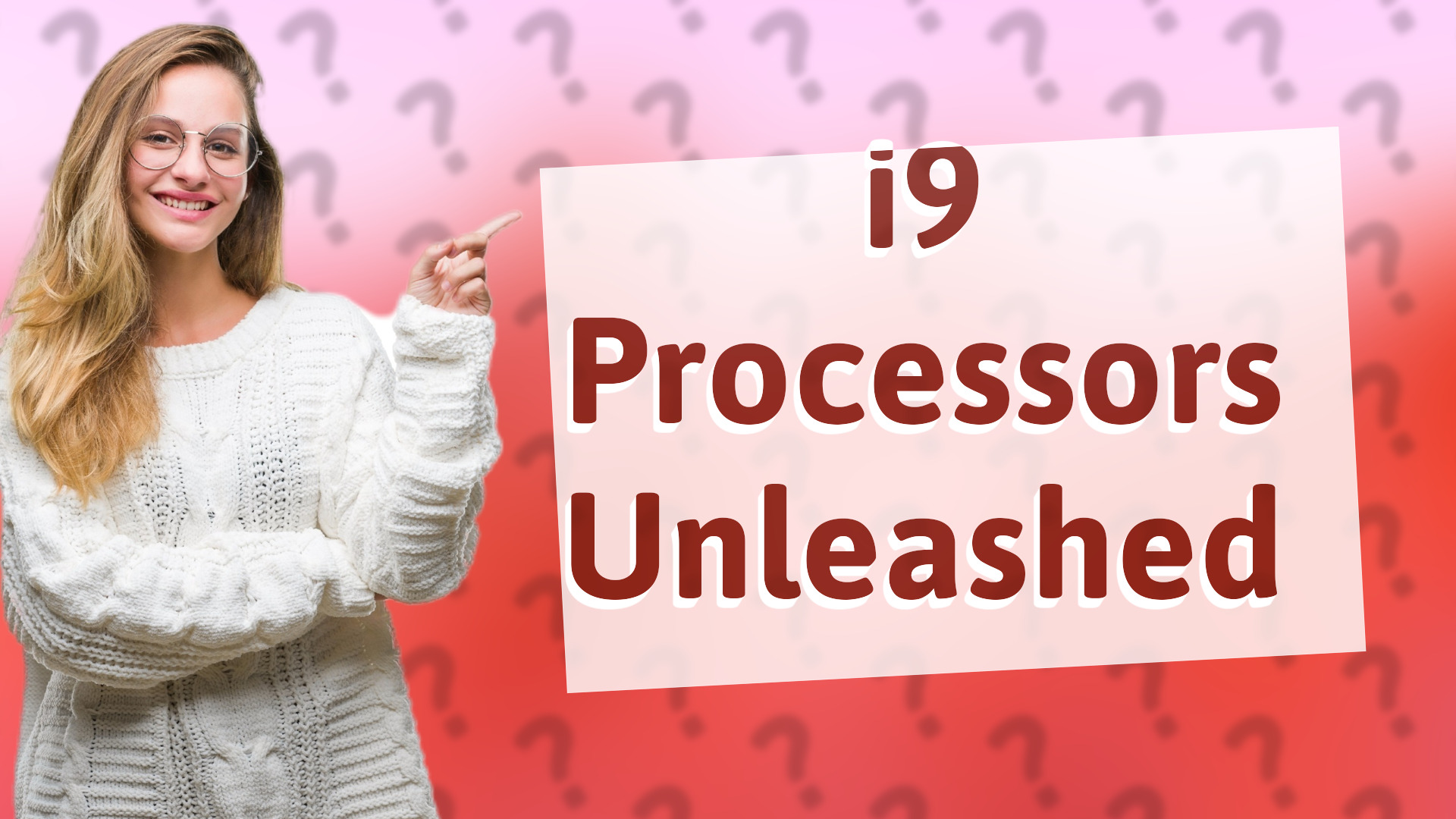 i9 Processors Unleashed