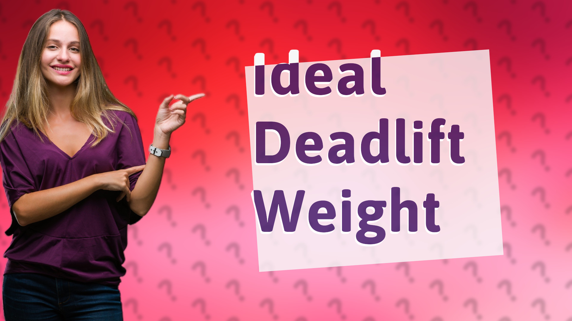 Ideal Deadlift Weight