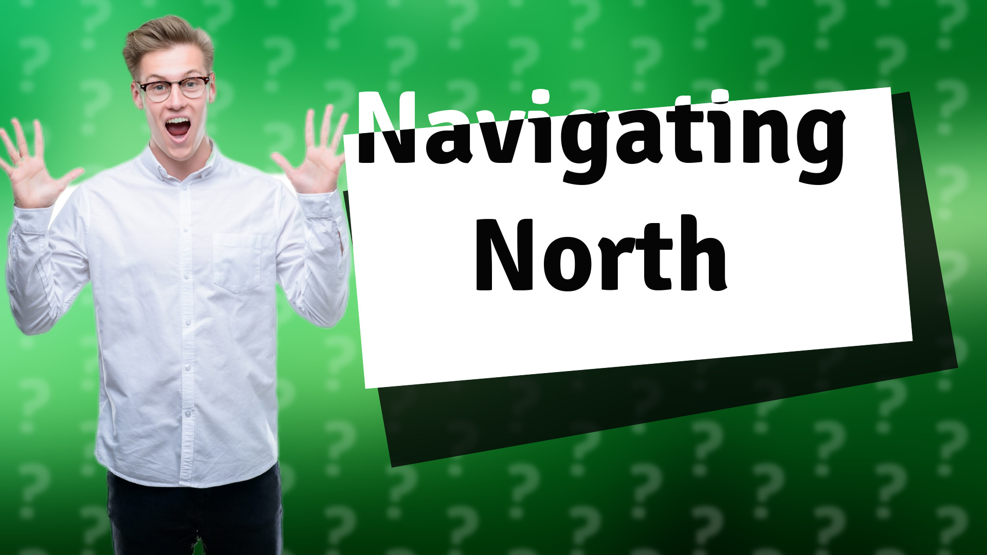 Navigating North