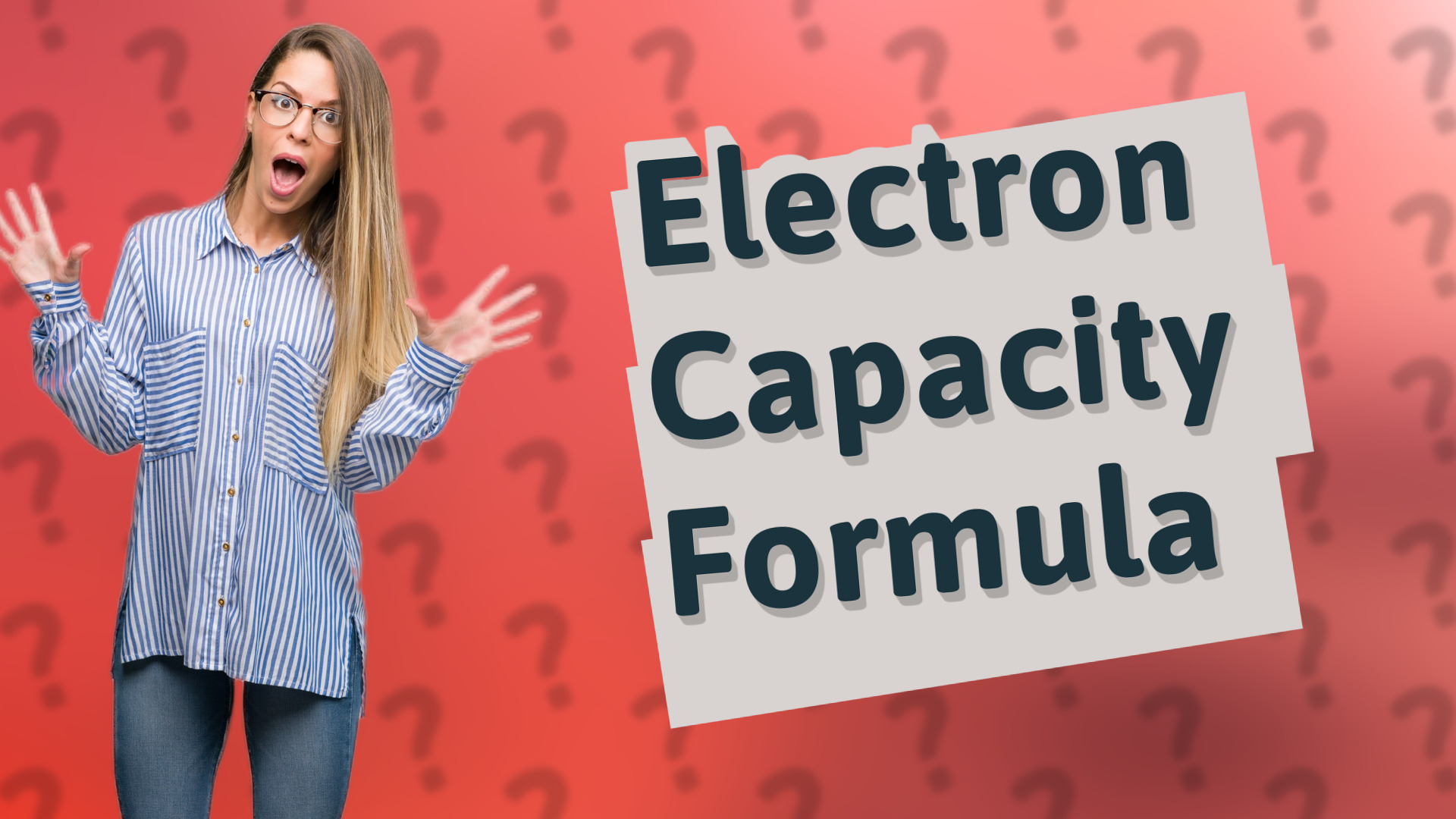 Electron Capacity Formula