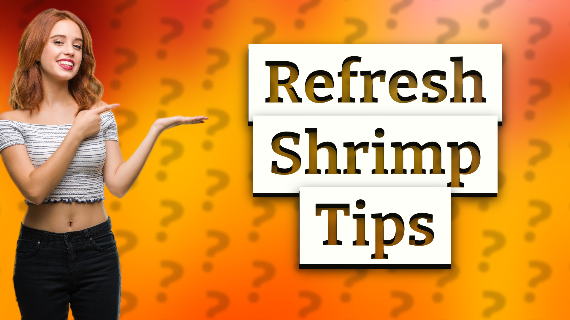 Refresh Shrimp Tips