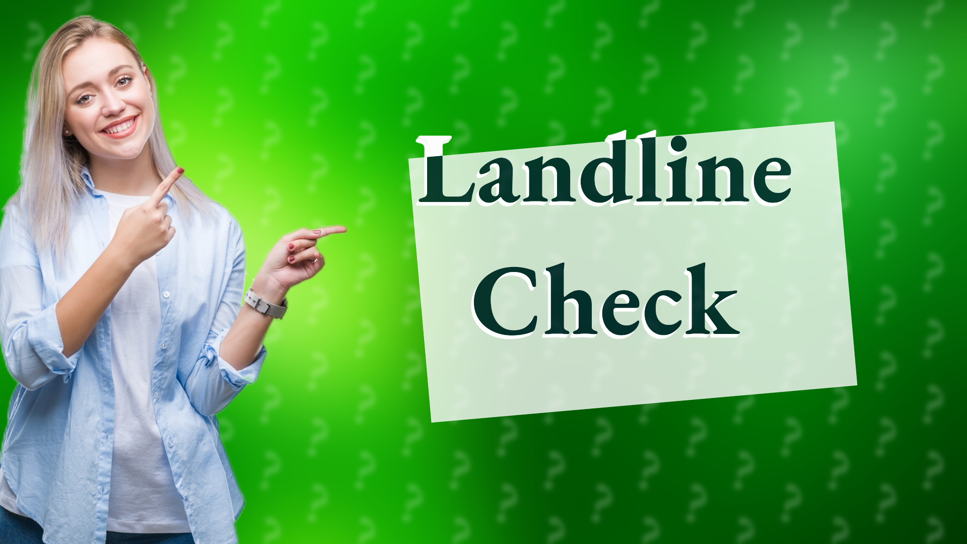 Landline Check