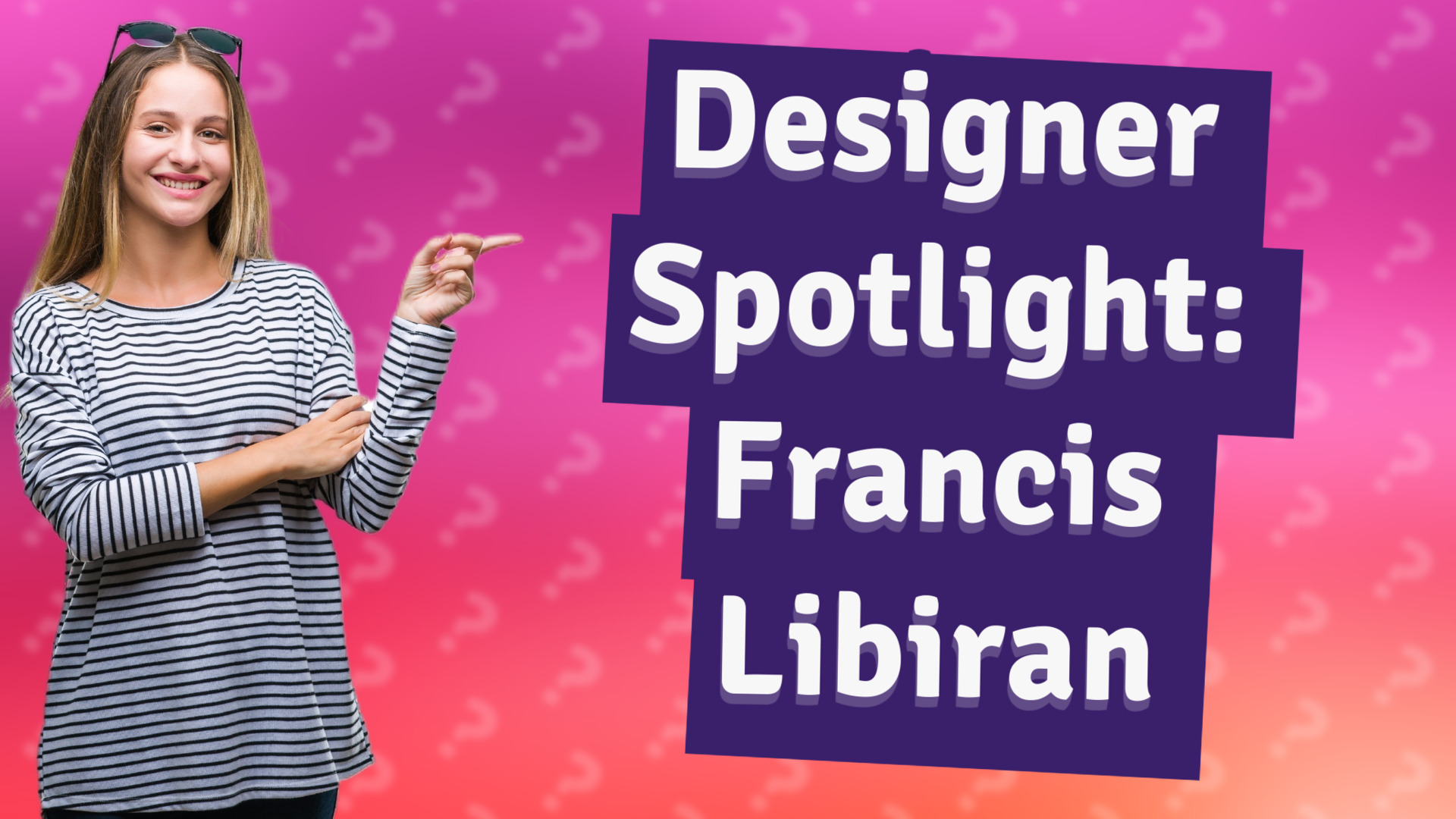 Designer Spotlight: Francis Libiran