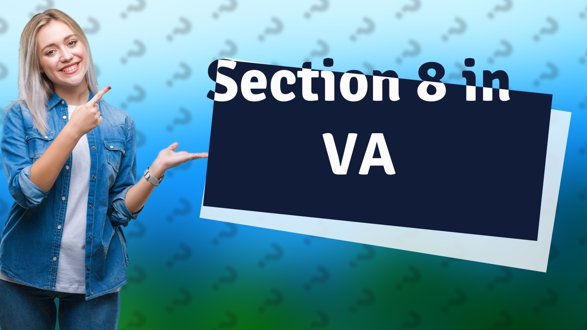 Section 8 in VA