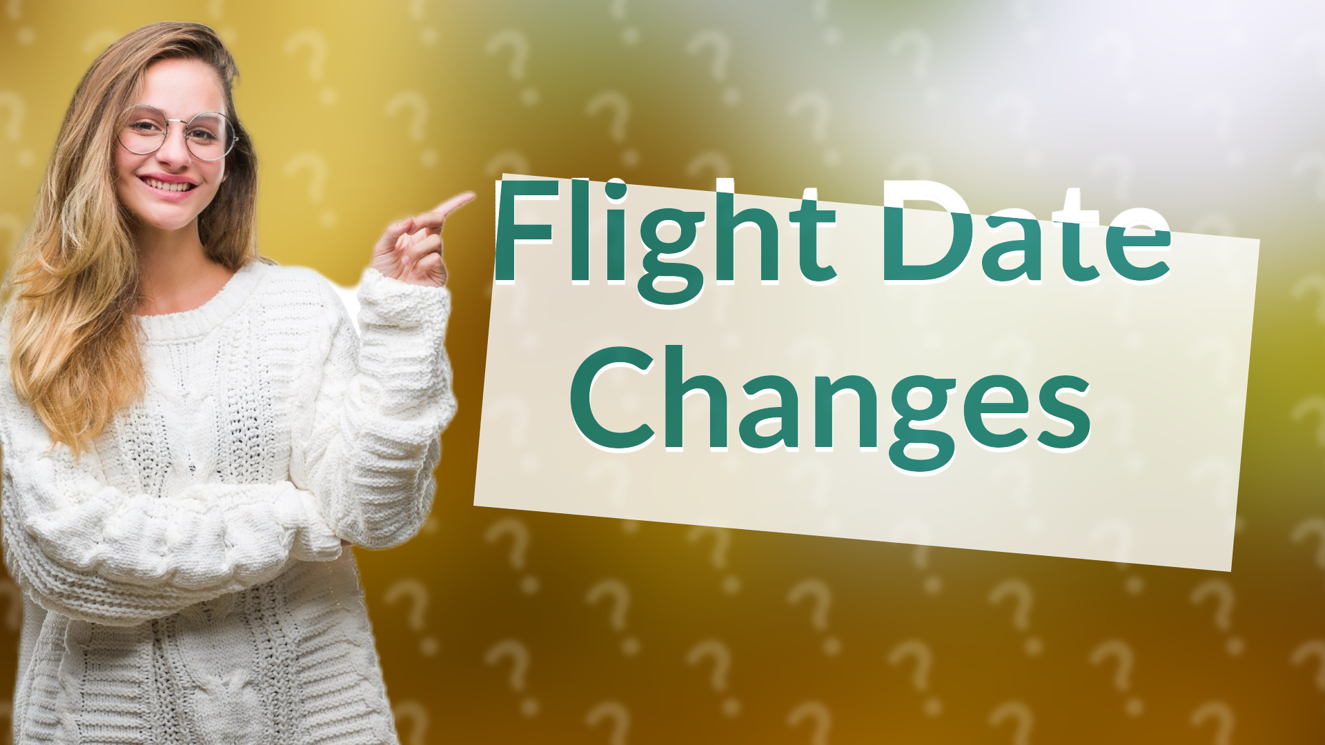 Flight Date Changes