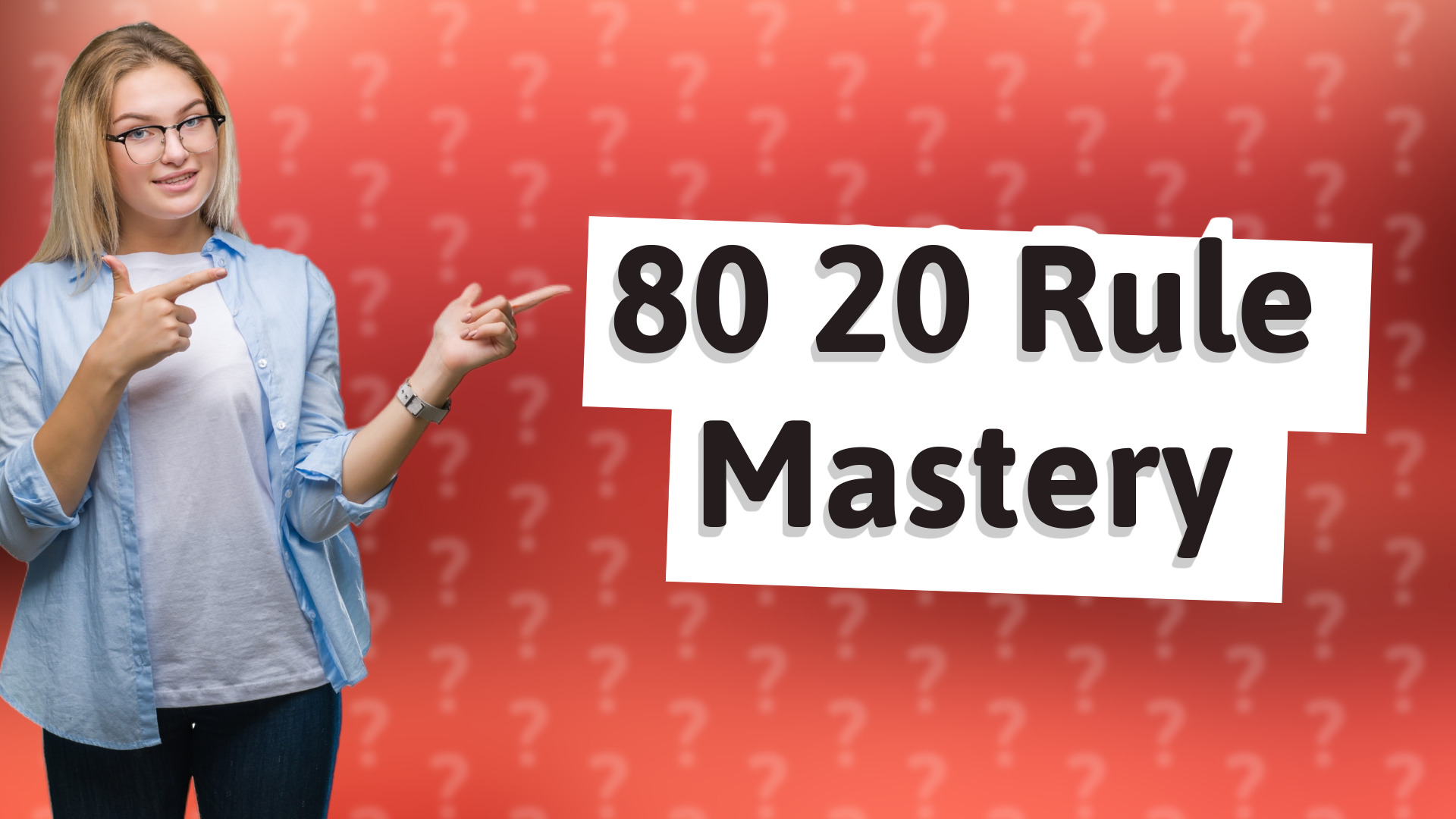 80 20 Rule Mastery