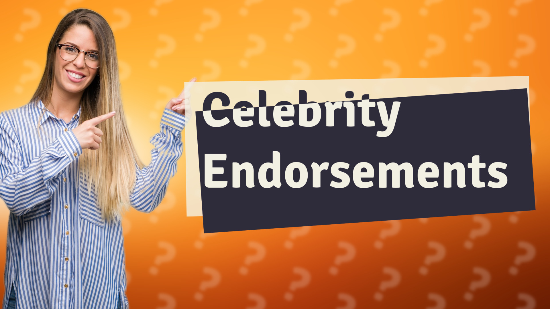 Celebrity Endorsements