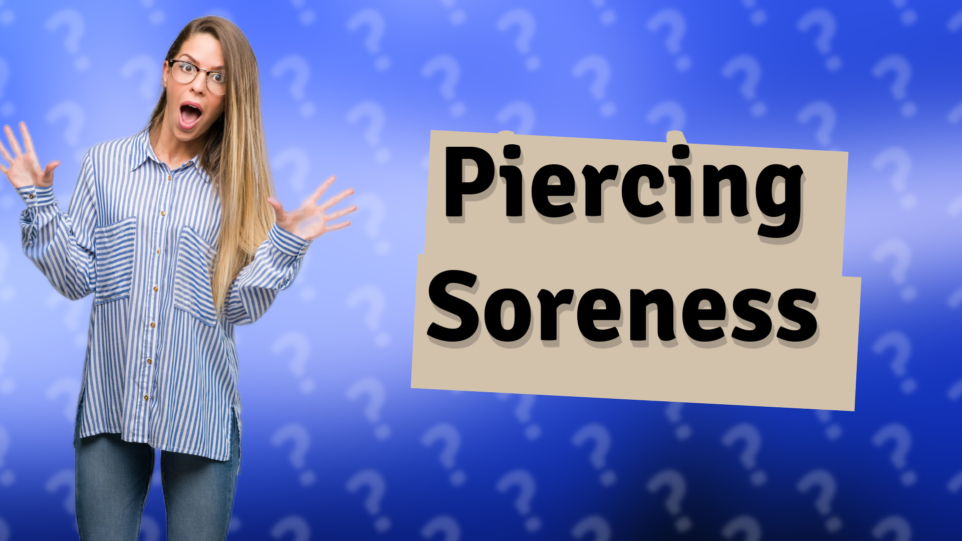 Piercing Soreness