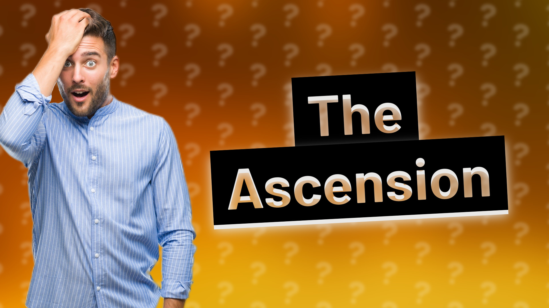 The Ascension