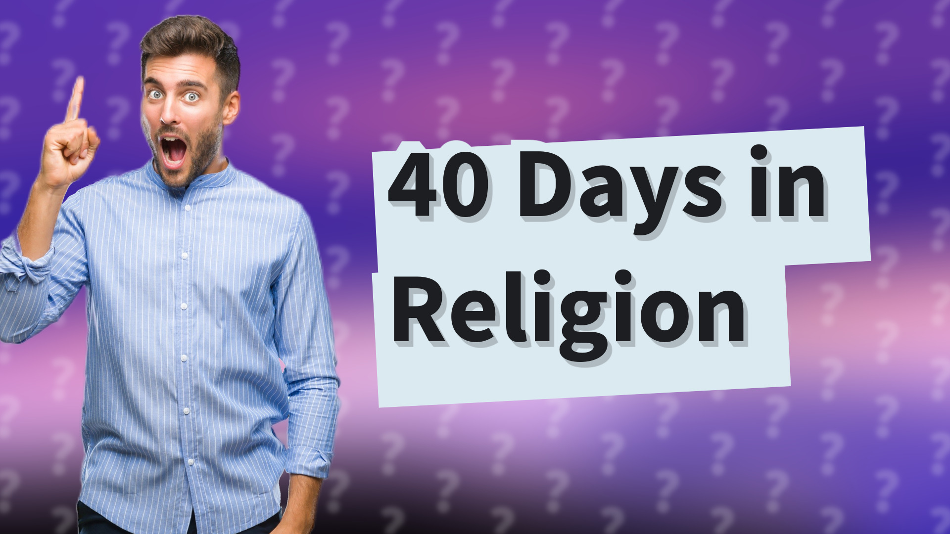 40 Days in Religion