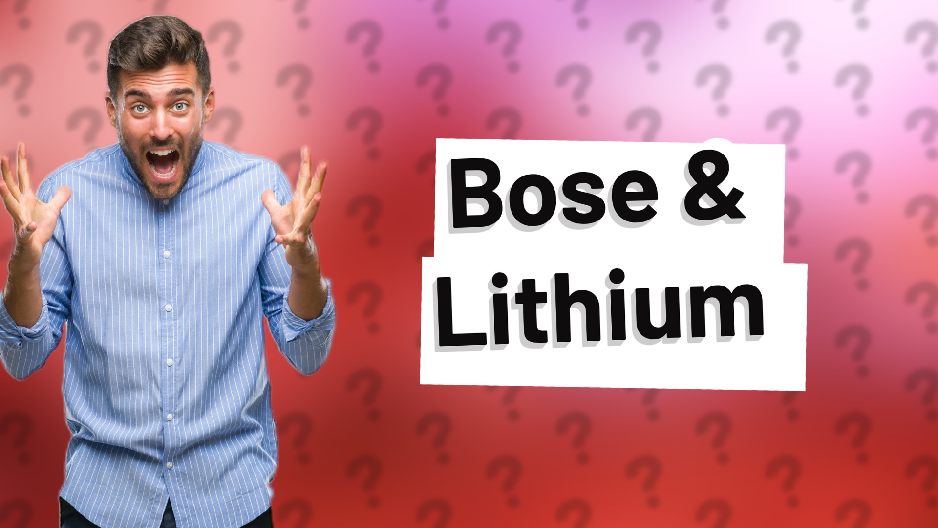 Bose & Lithium