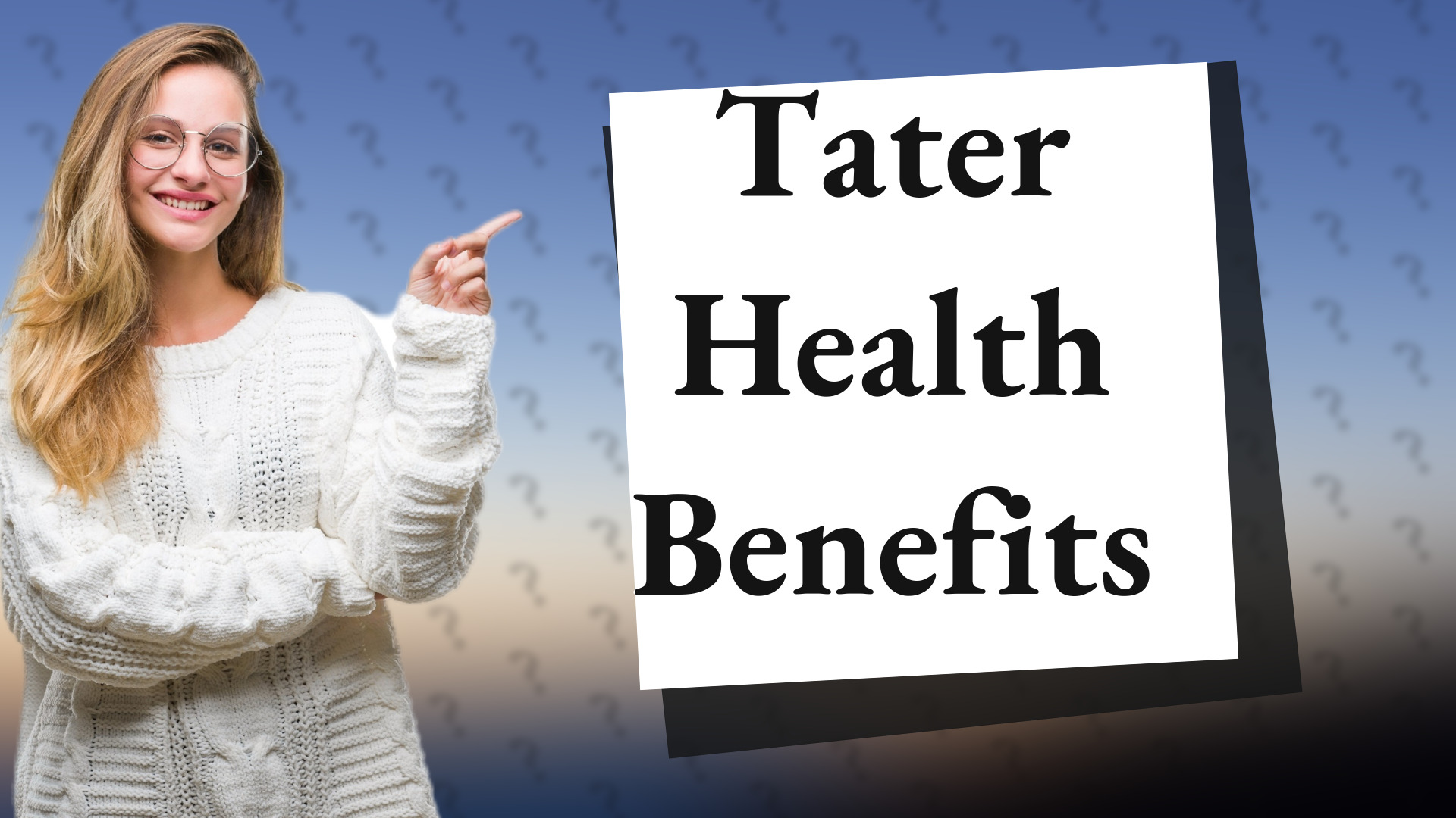 Tater Health Benefits