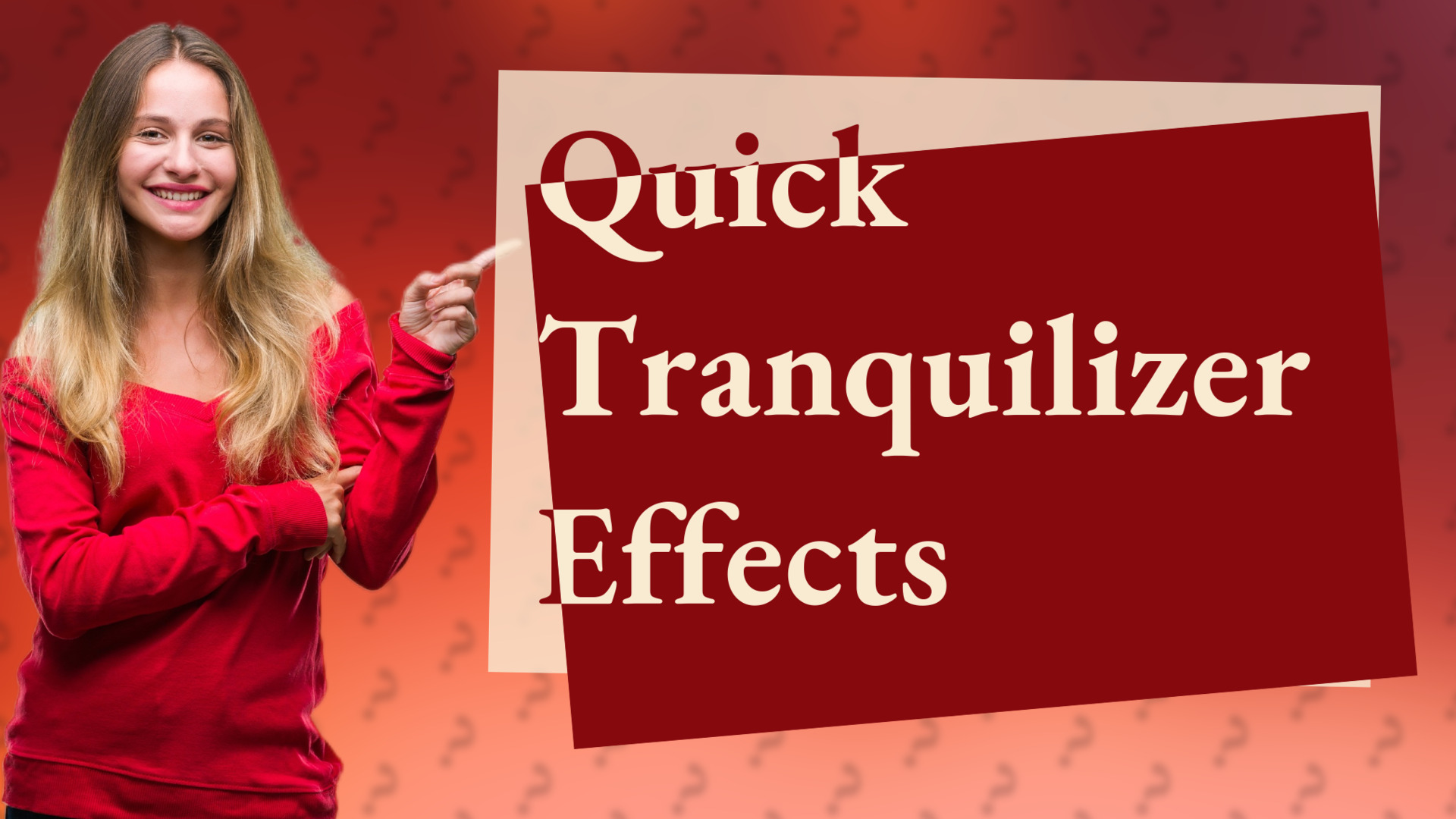 Quick Tranquilizer Effects