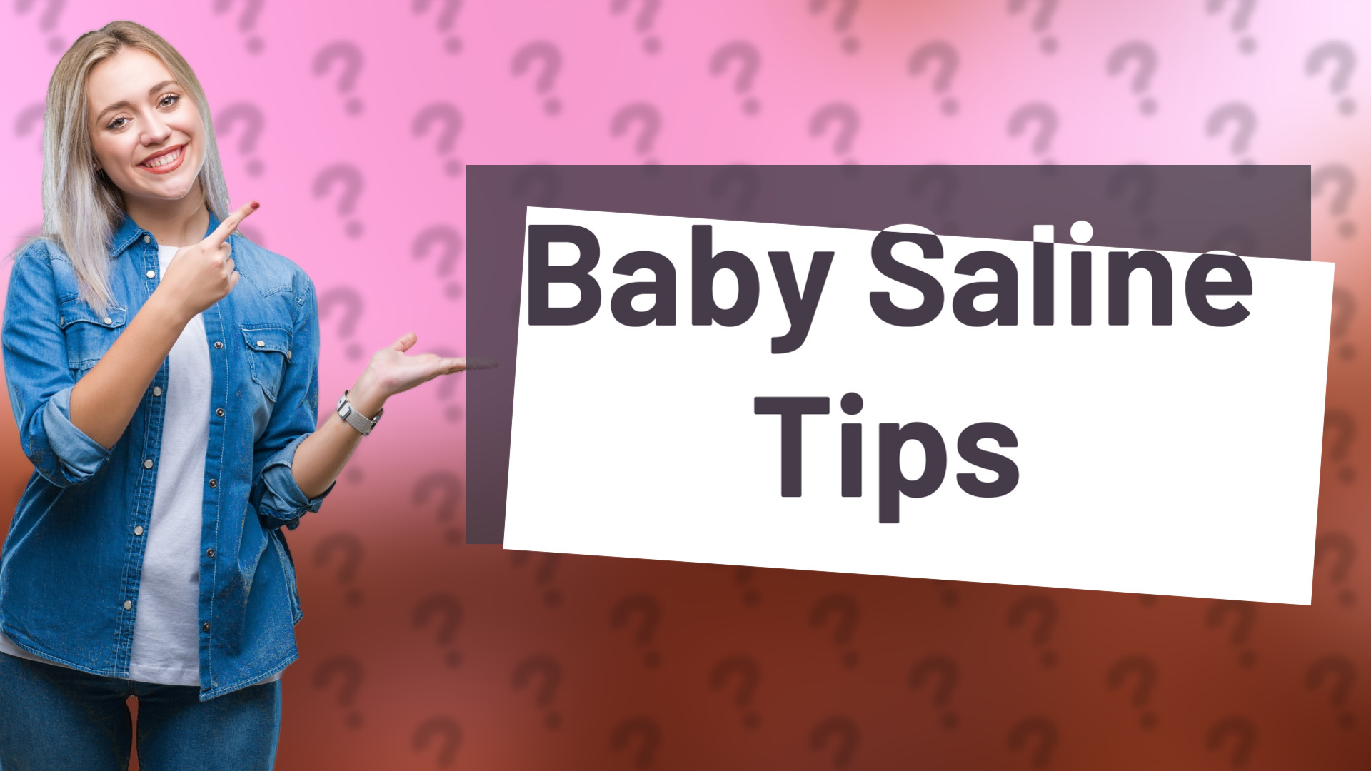 Baby Saline Tips