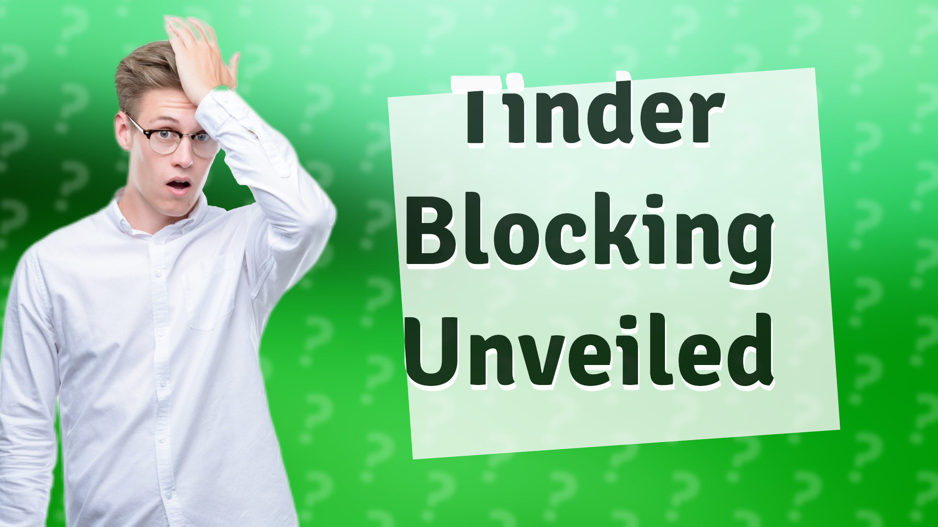 Tinder Blocking Unveiled