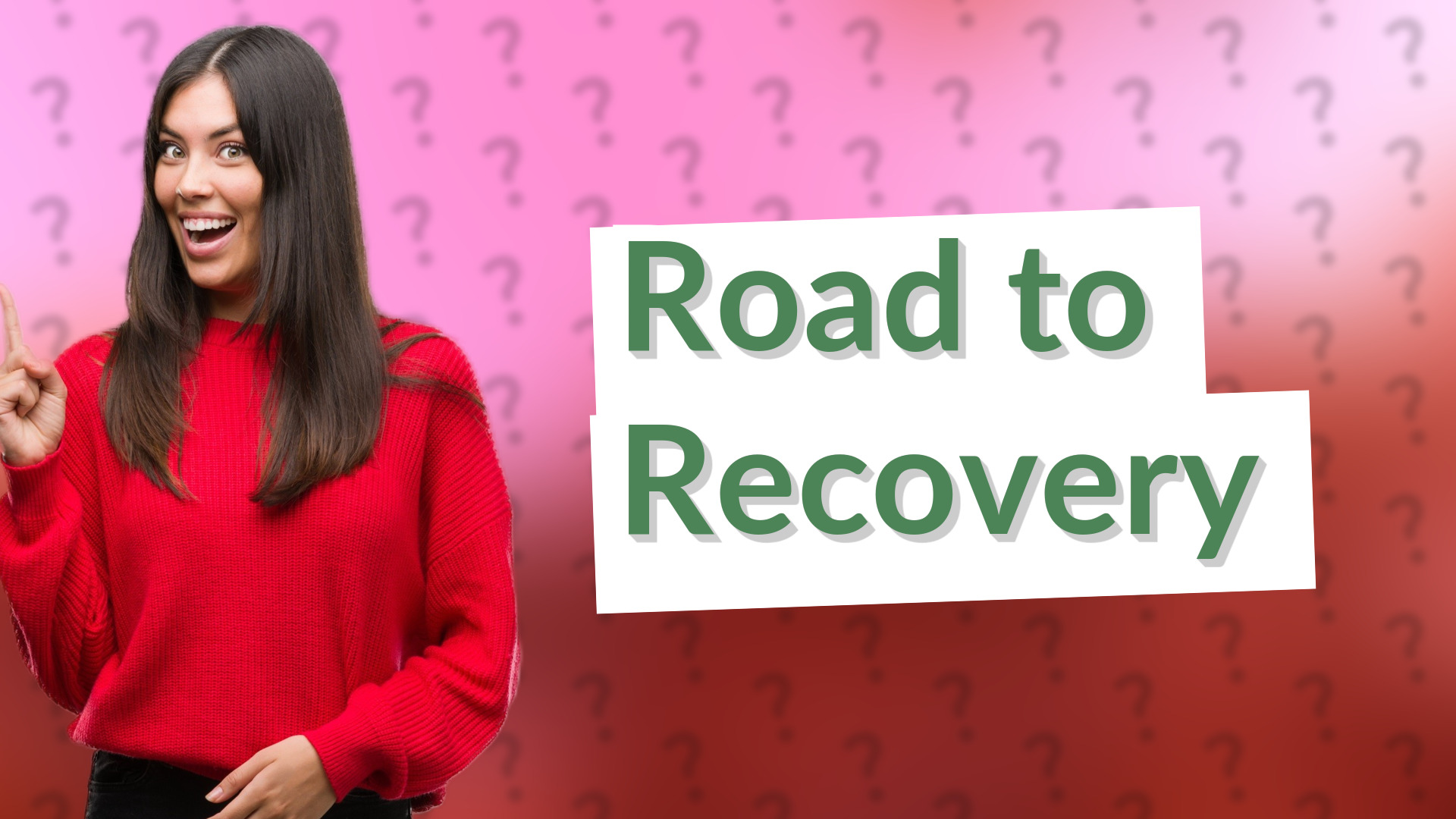 Road to Recovery