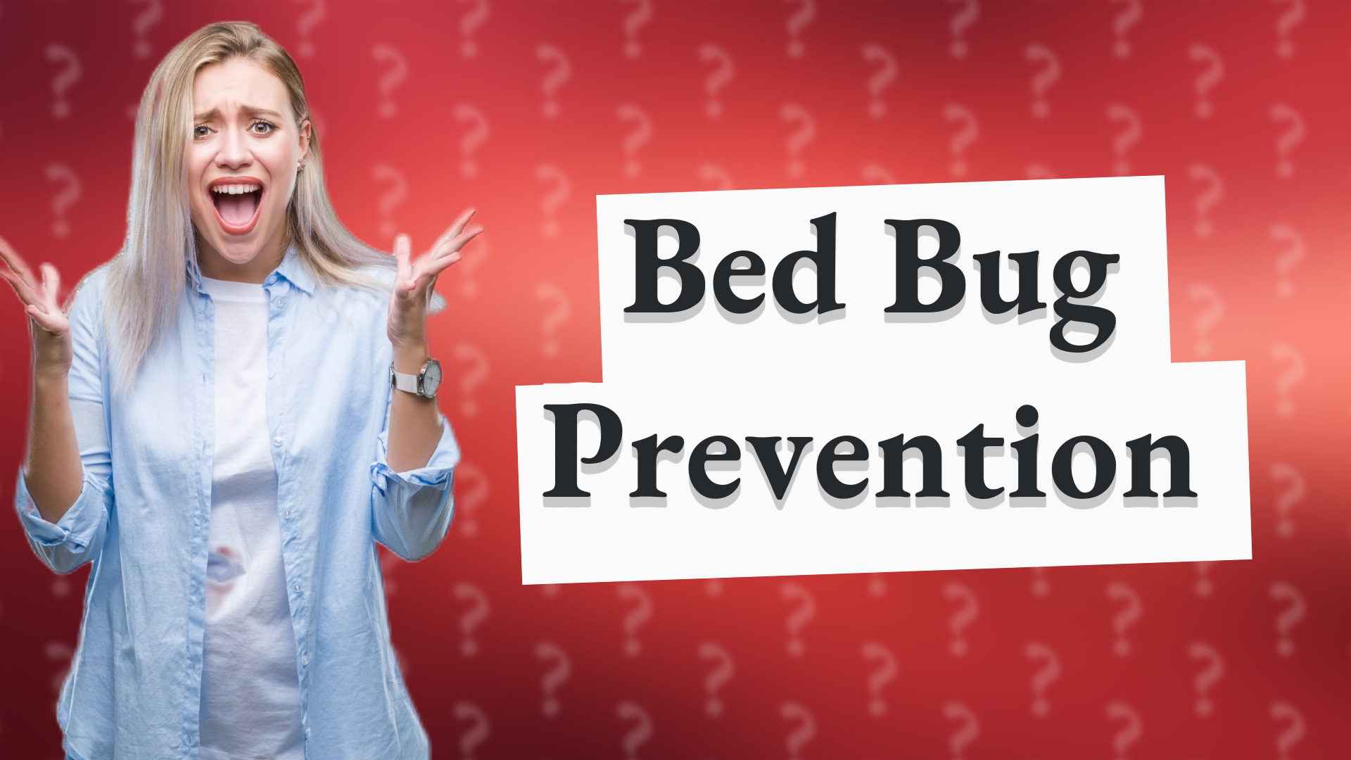 Bed Bug Prevention