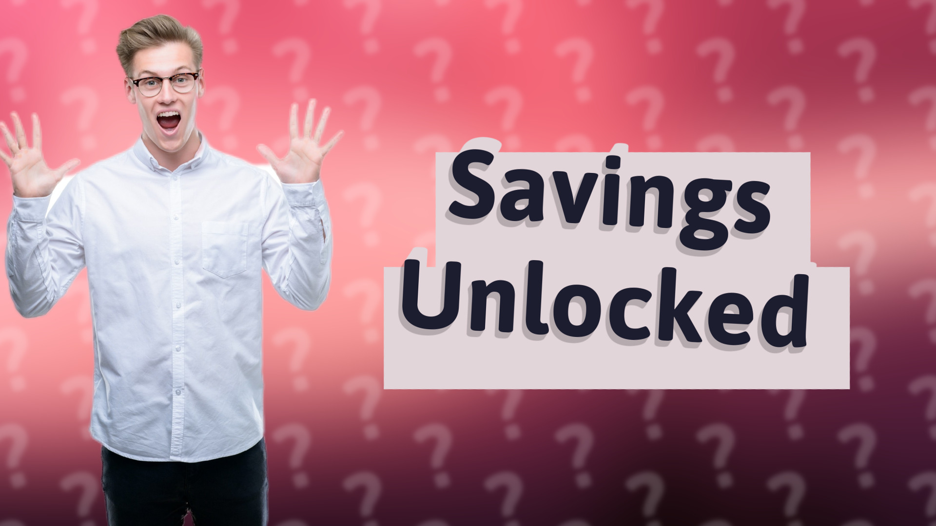 Savings Unlocked