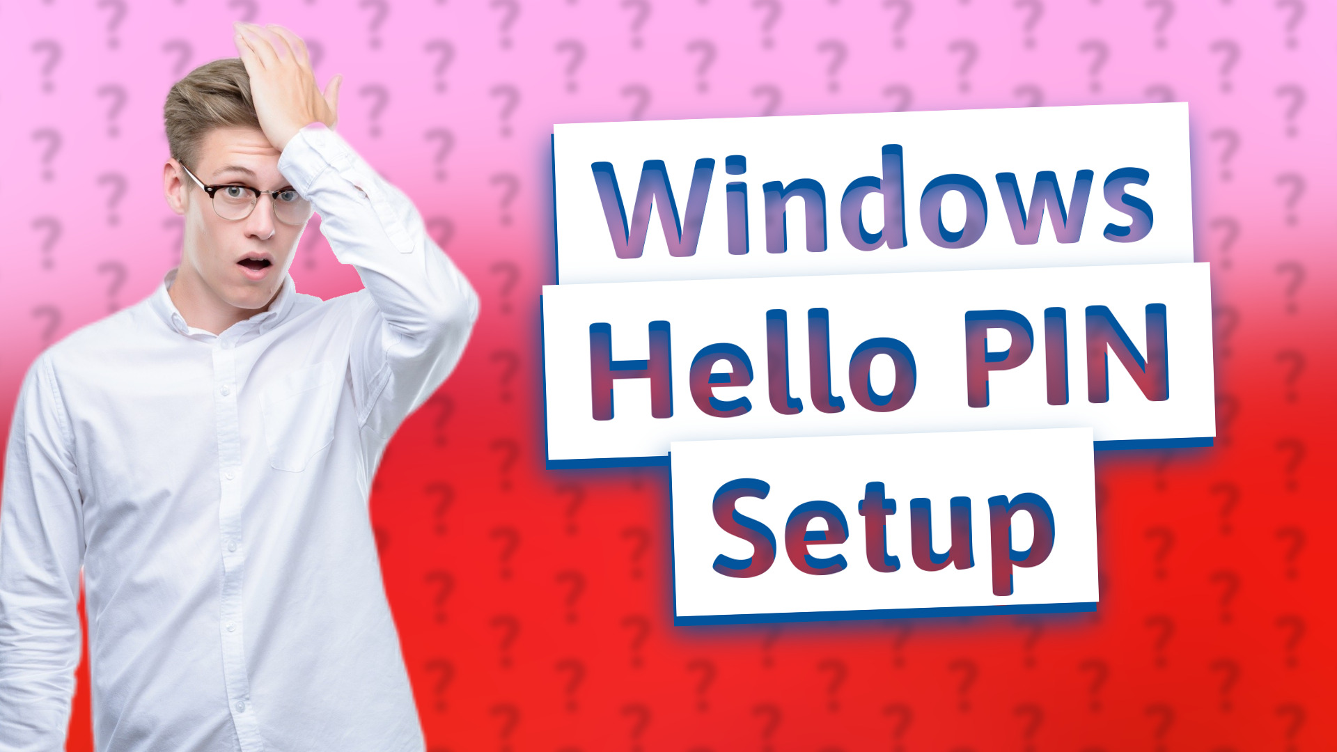 Windows Hello PIN Setup