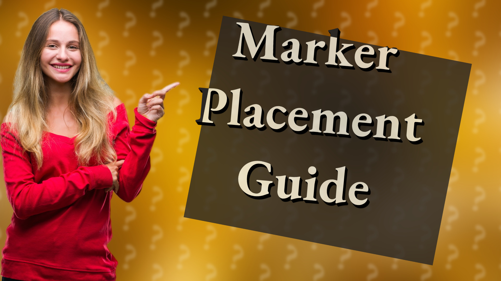 Marker Placement Guide