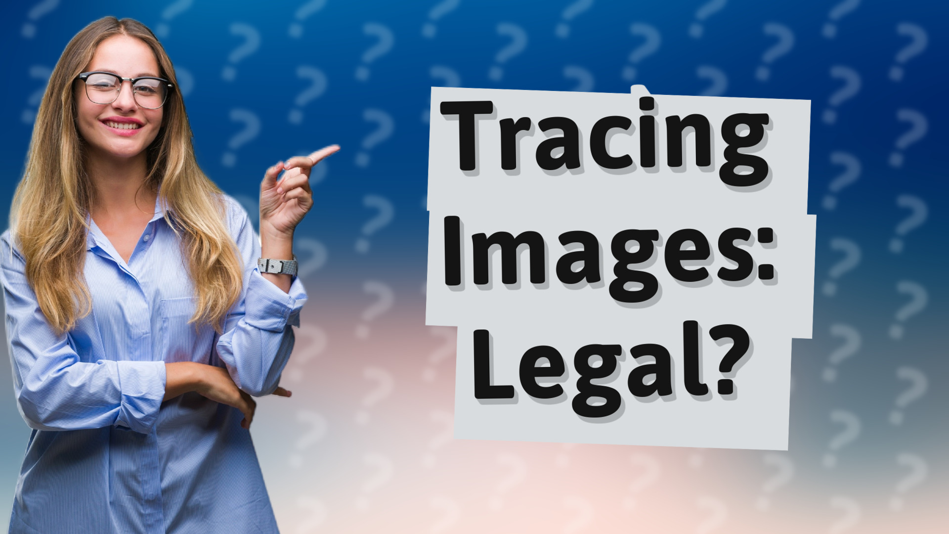 Tracing Images: Legal?