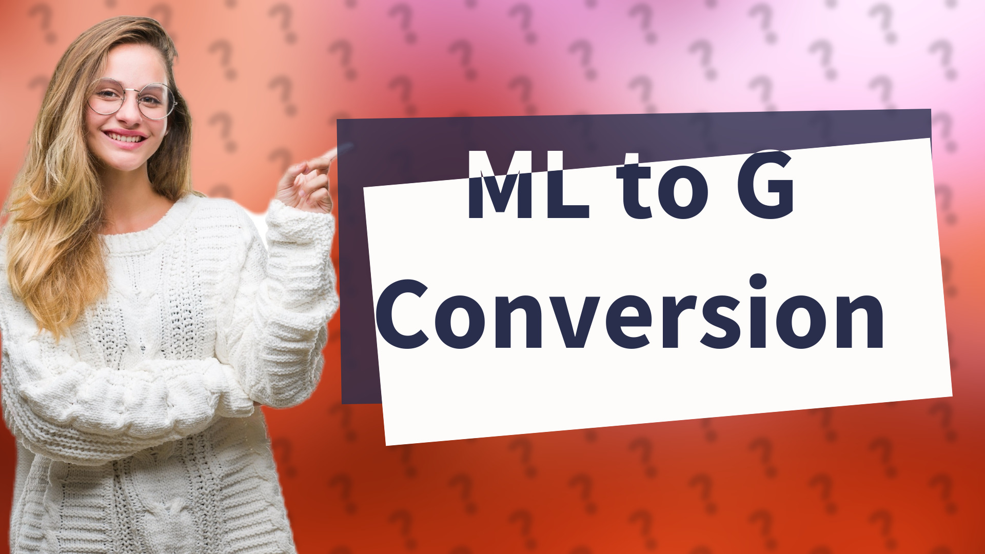 ML to G Conversion