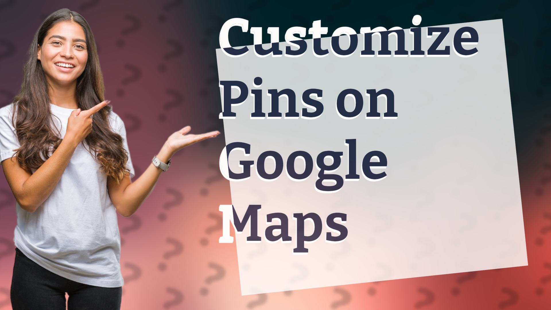 Customize Pins on Google Maps