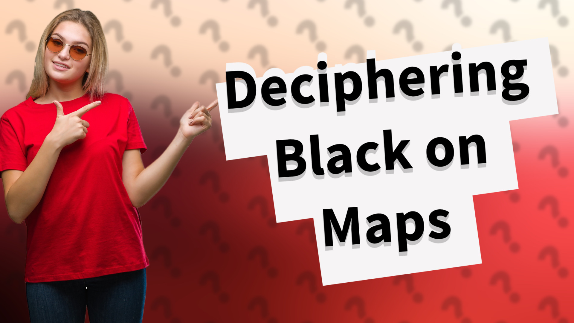 Deciphering Black on Maps