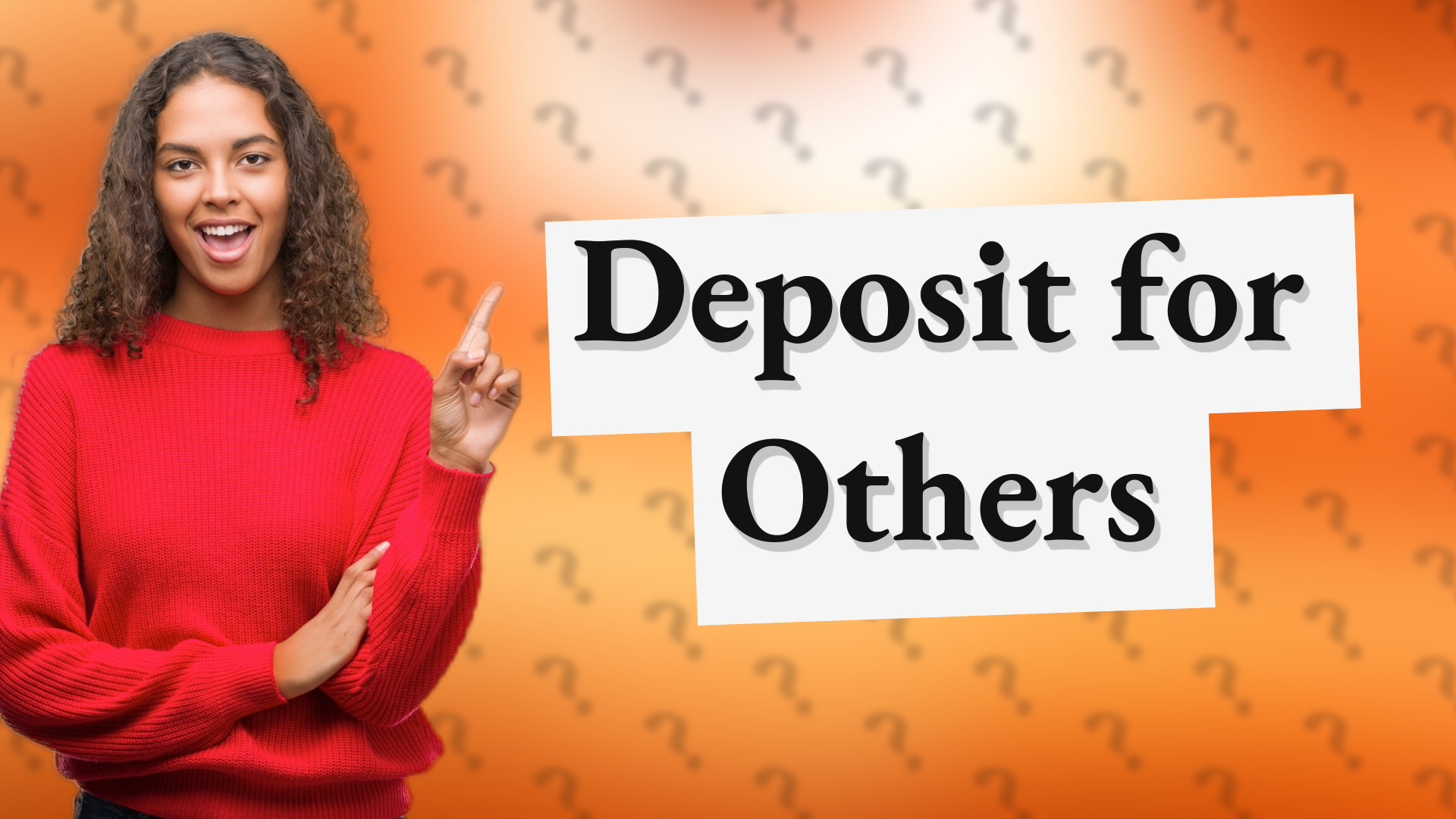 Deposit for Others