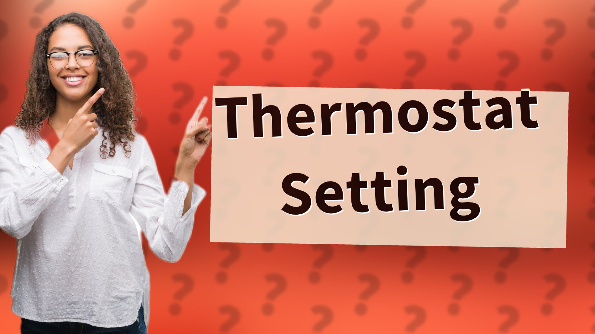 Thermostat Setting