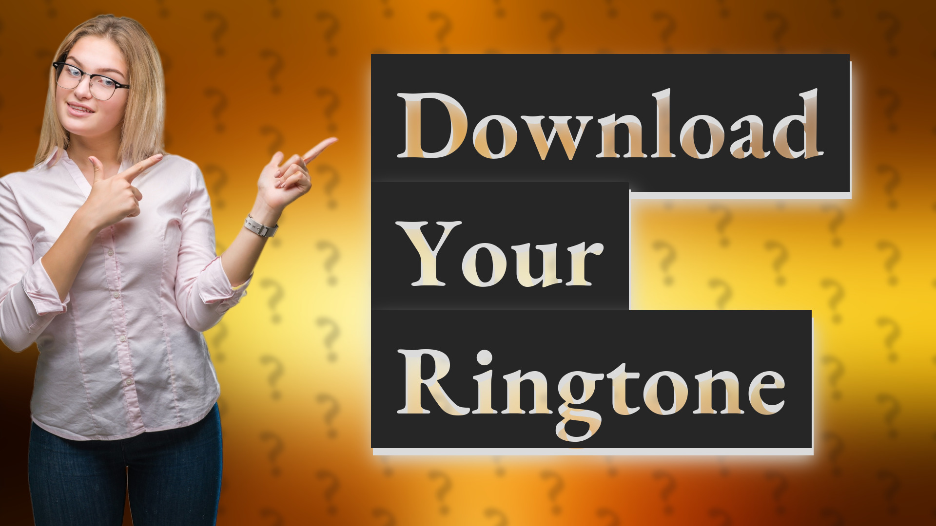 Download Your Ringtone