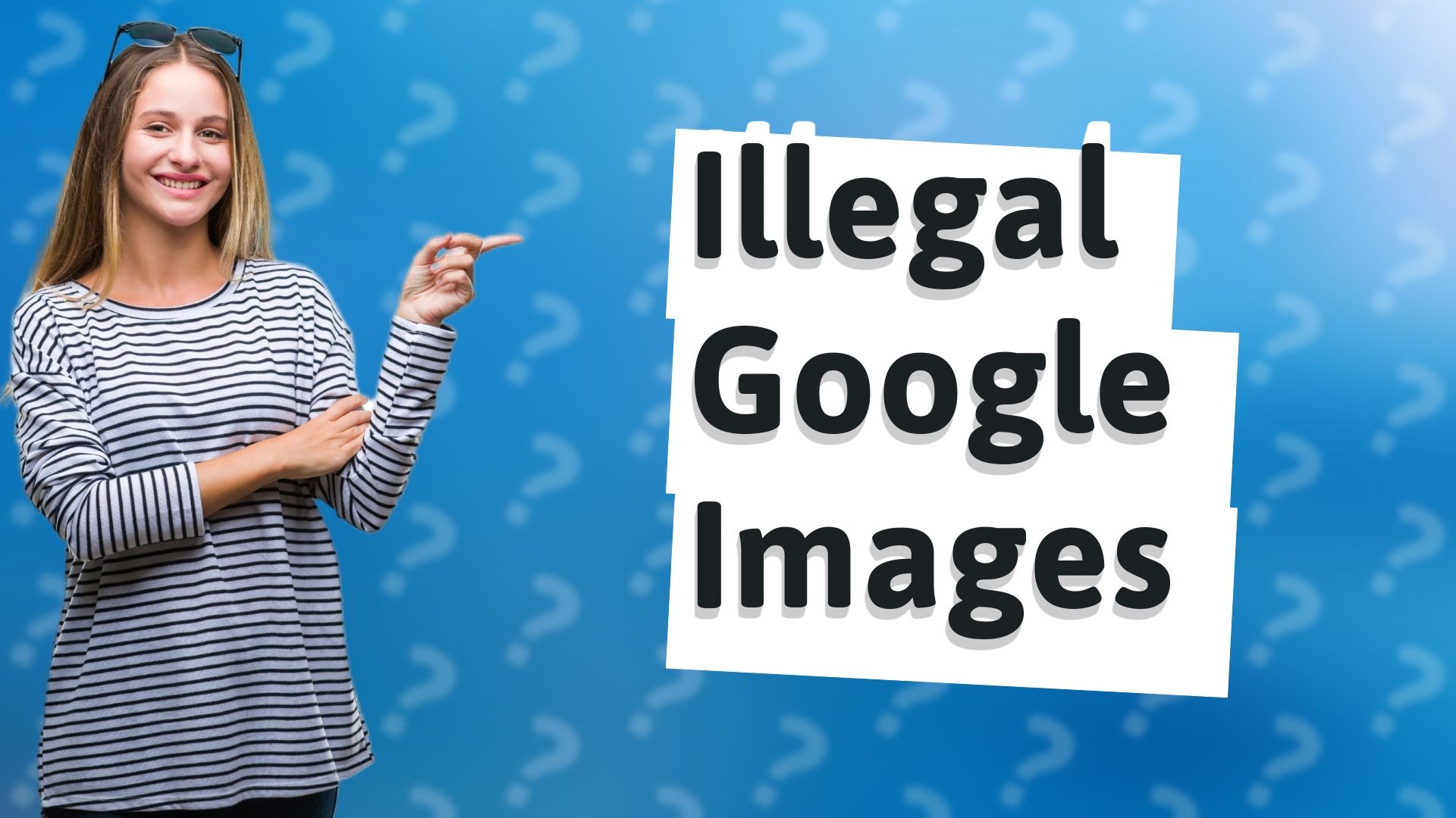 Illegal Google Images
