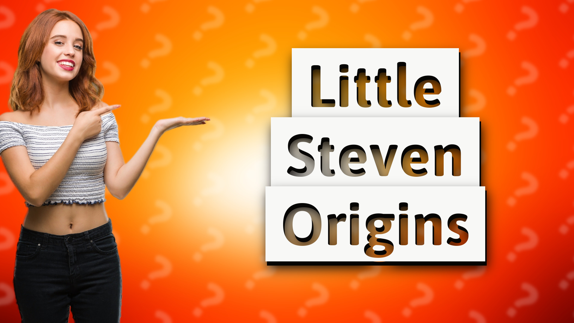 Little Steven Origins