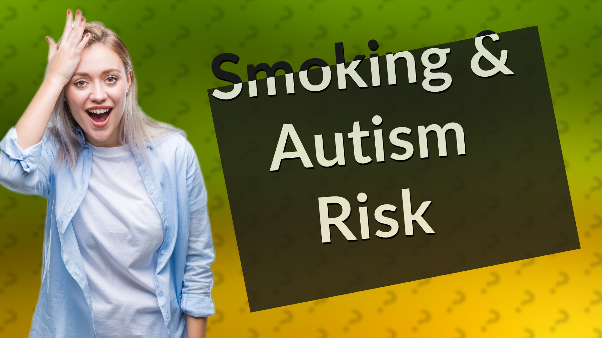 Smoking & Autism Risk