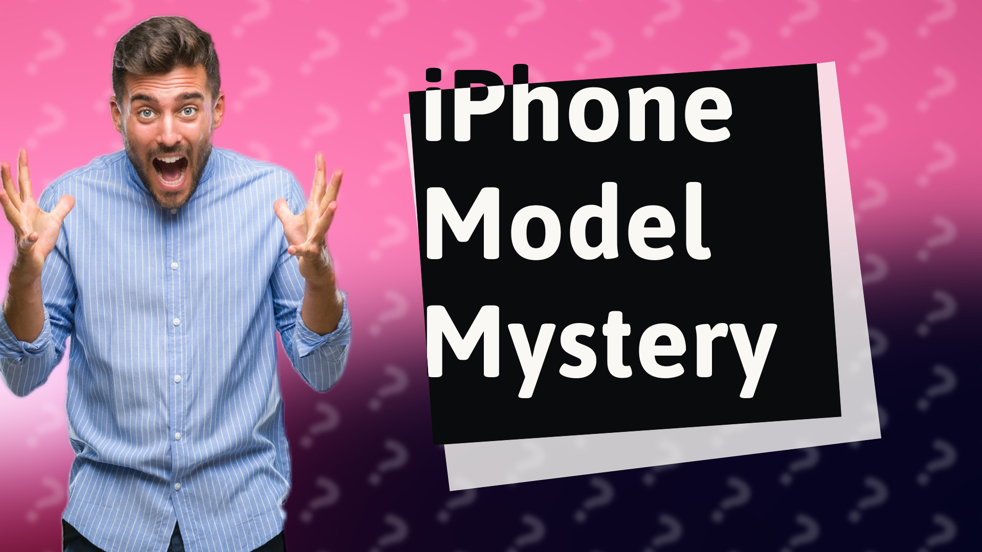 iPhone Model Mystery