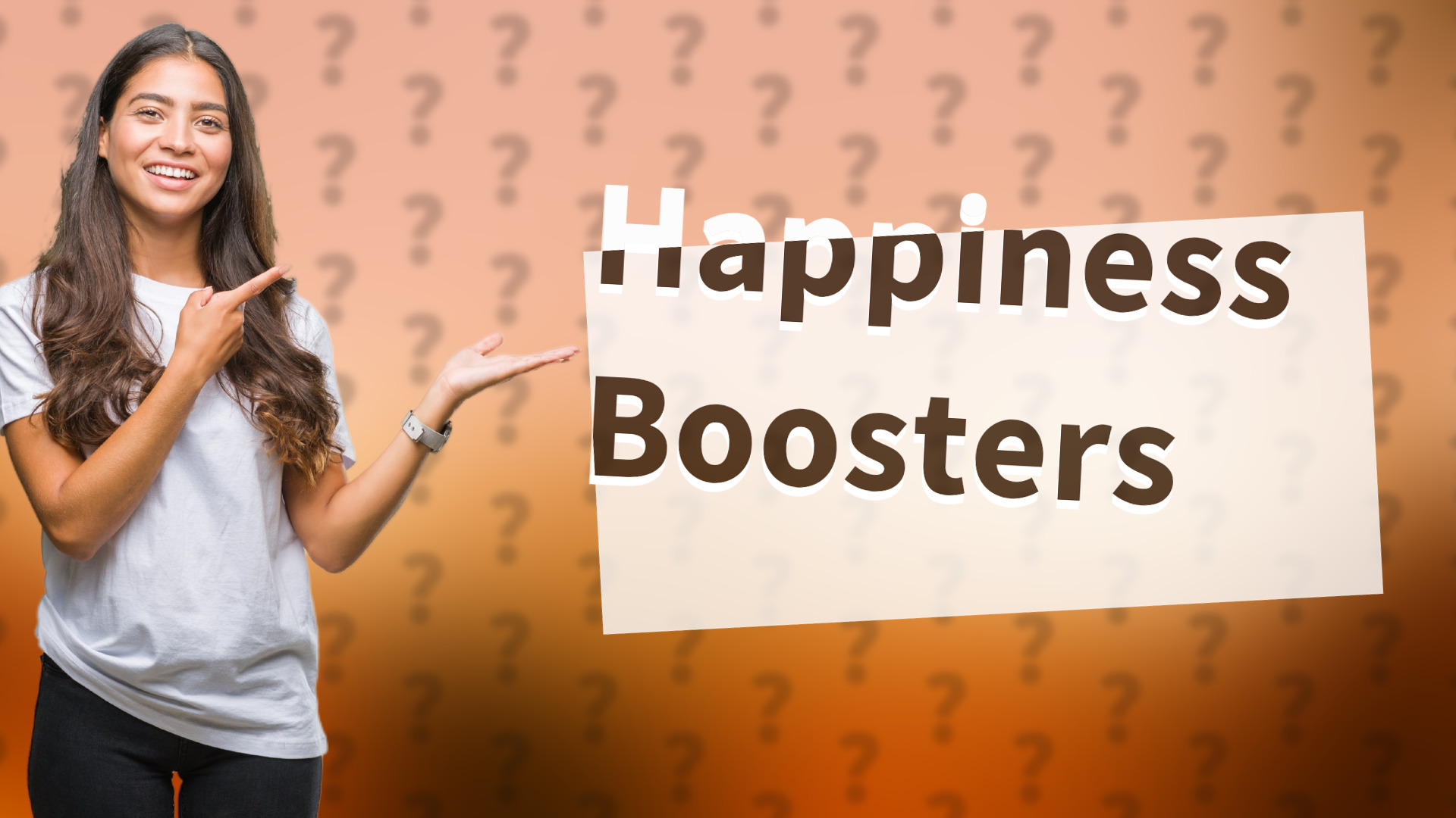Happiness Boosters