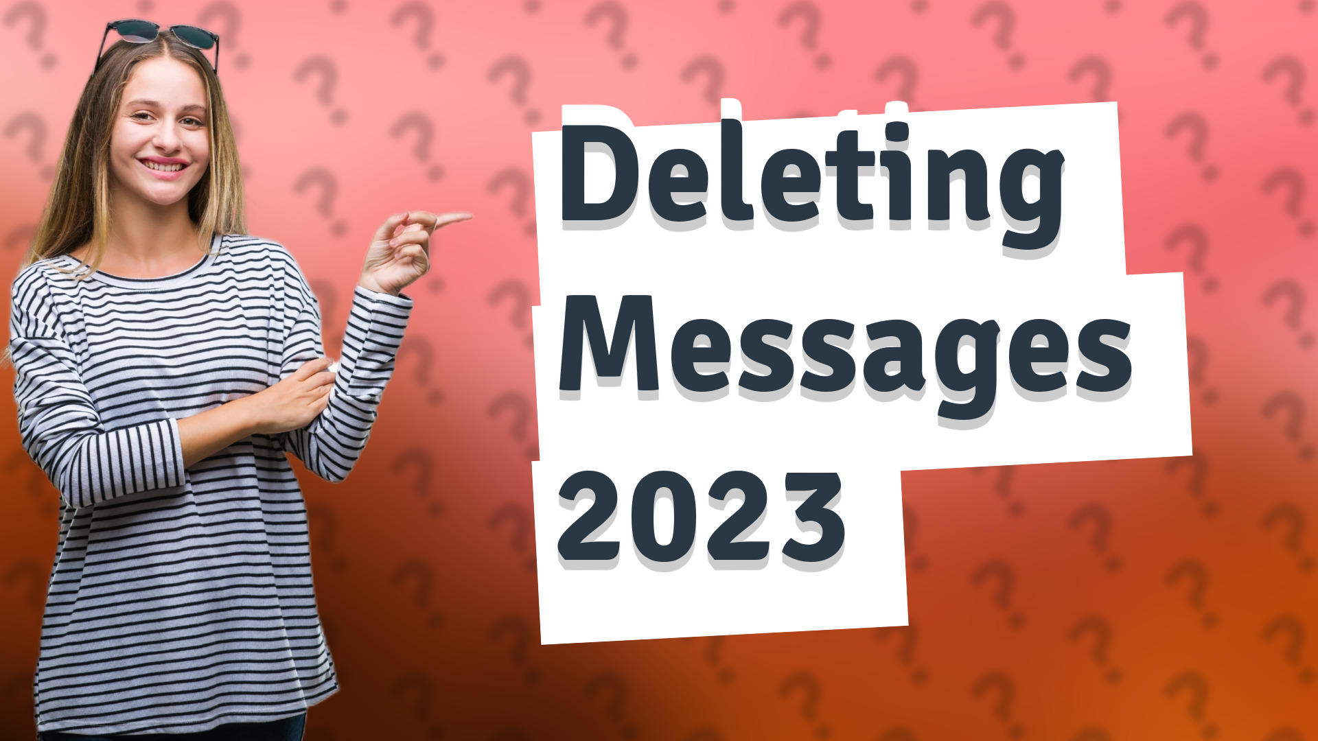 Deleting Messages 2023