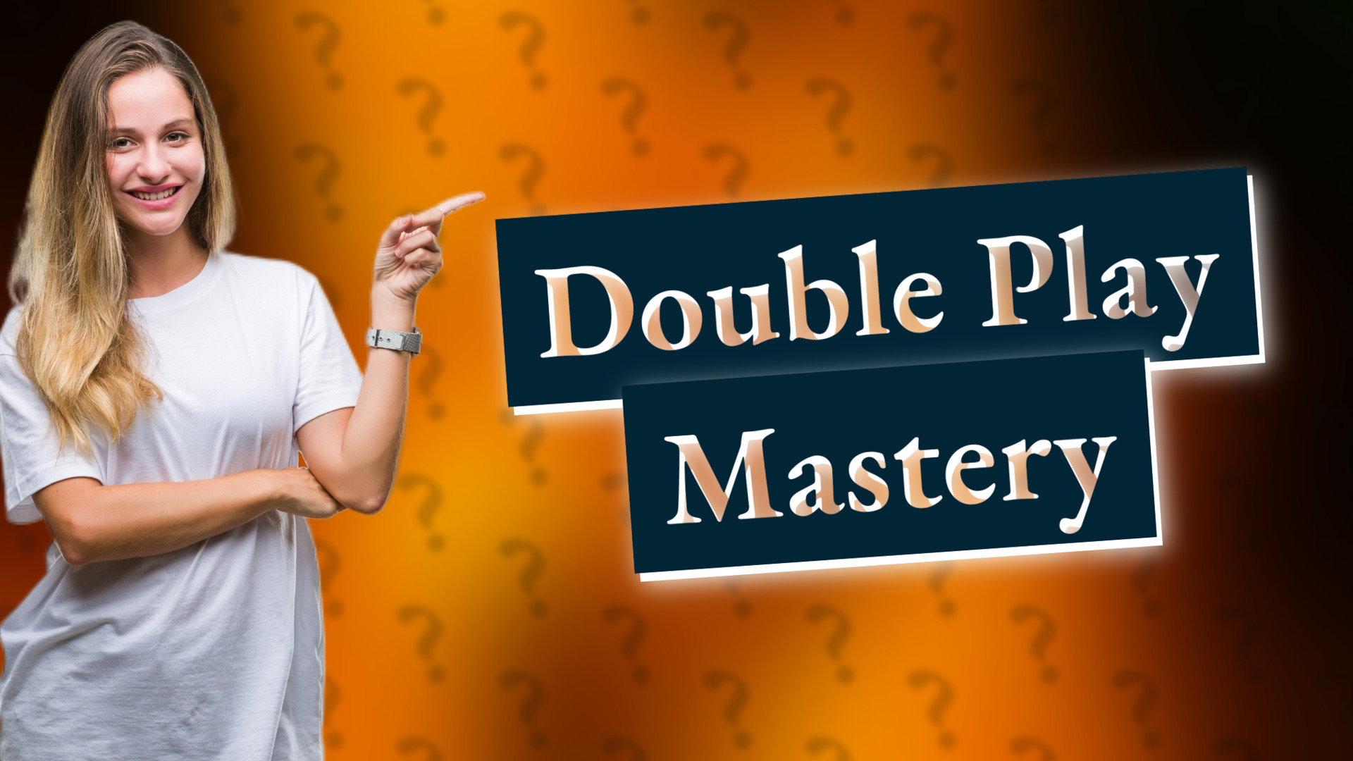 Double Play Mastery