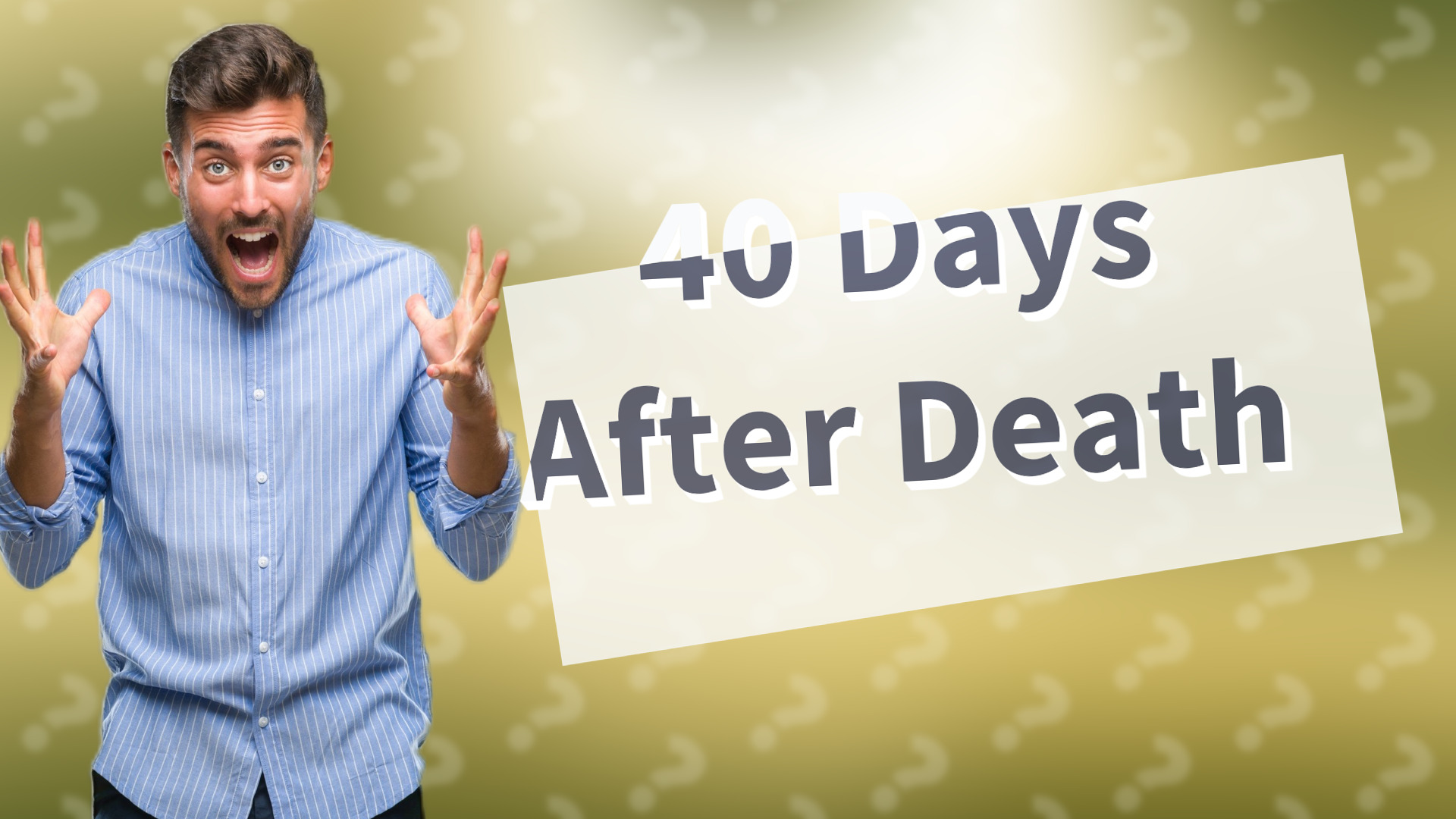 40 Days After Death