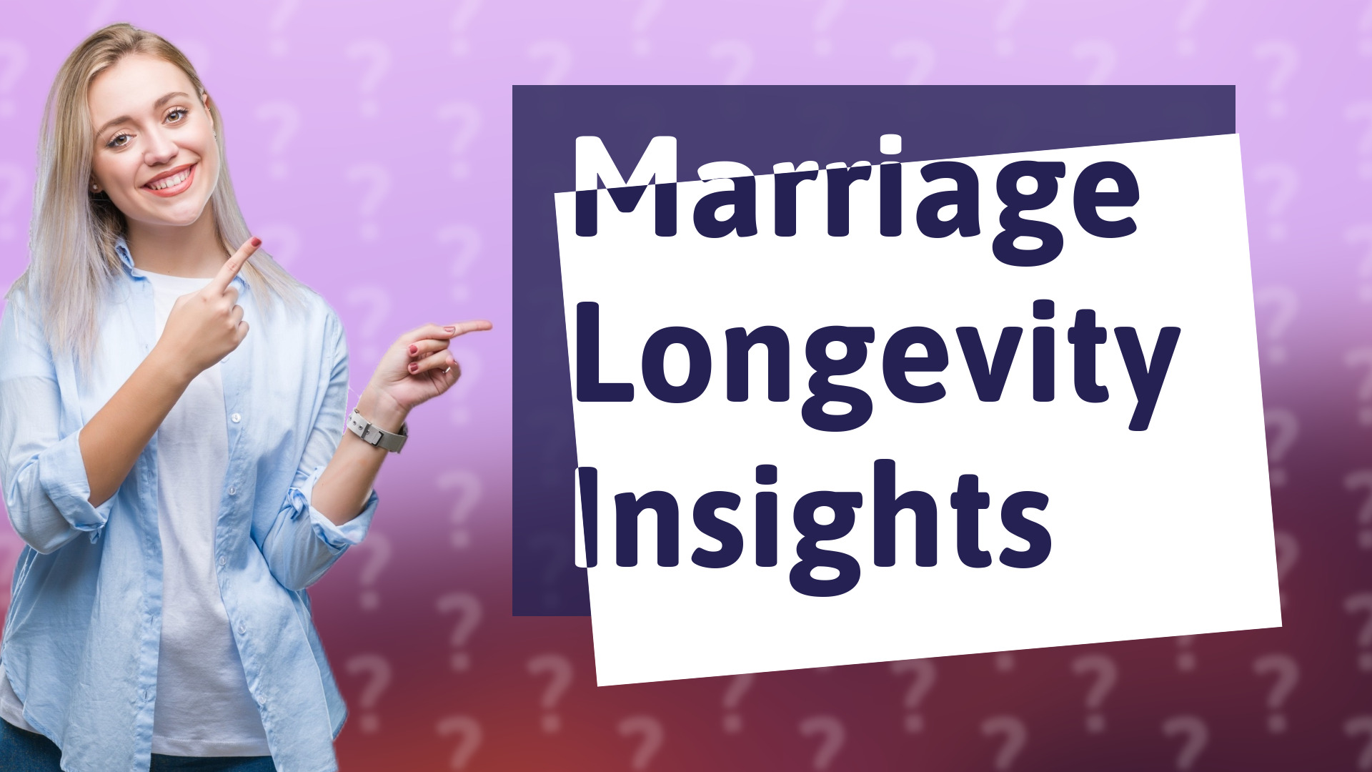 Marriage Longevity Insights