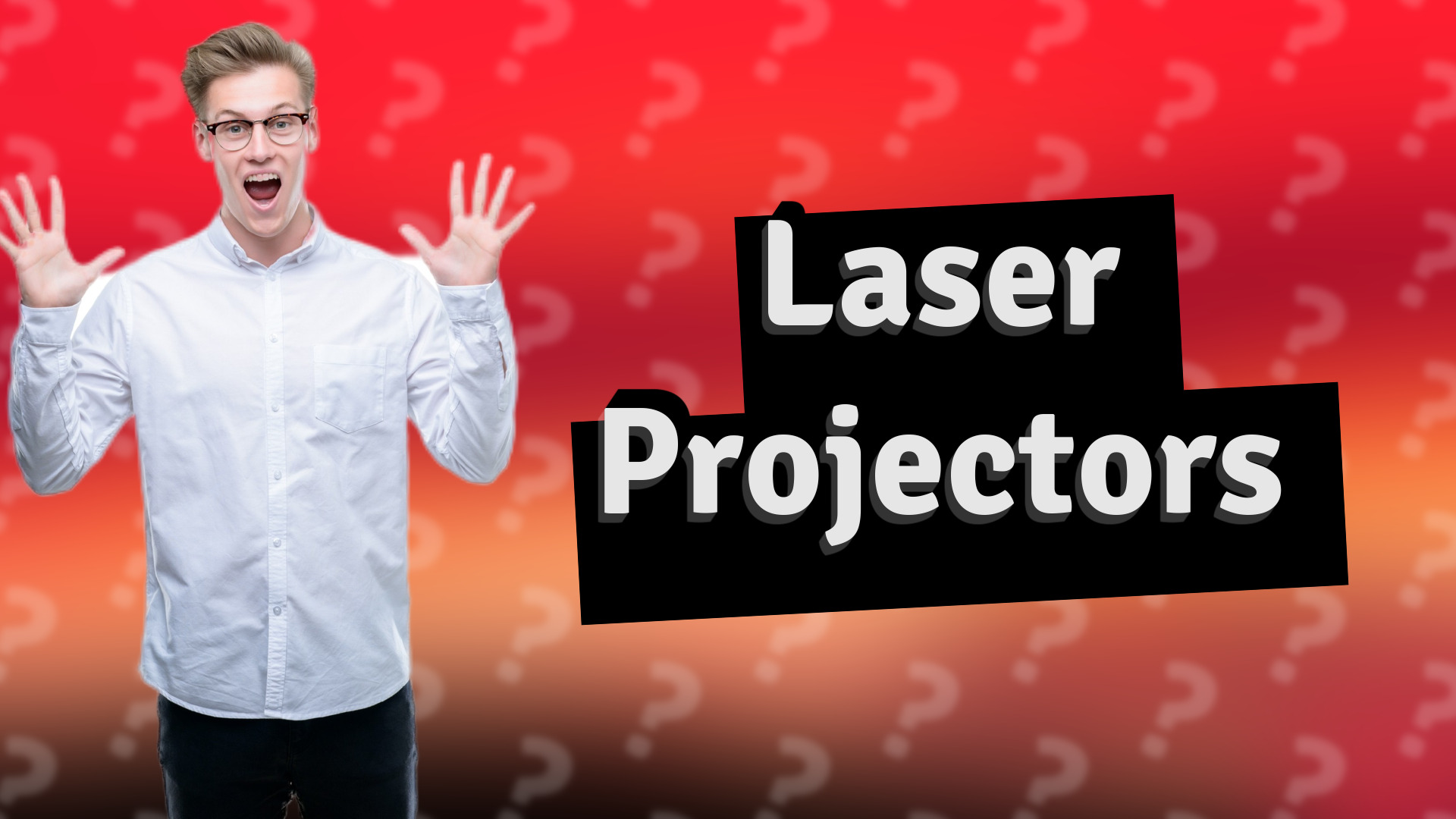 Laser Projectors