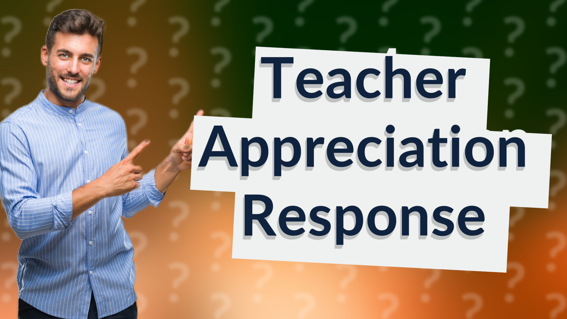 Teacher Appreciation Response