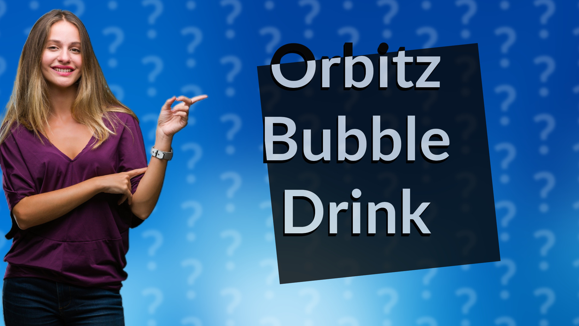 Orbitz Bubble Drink