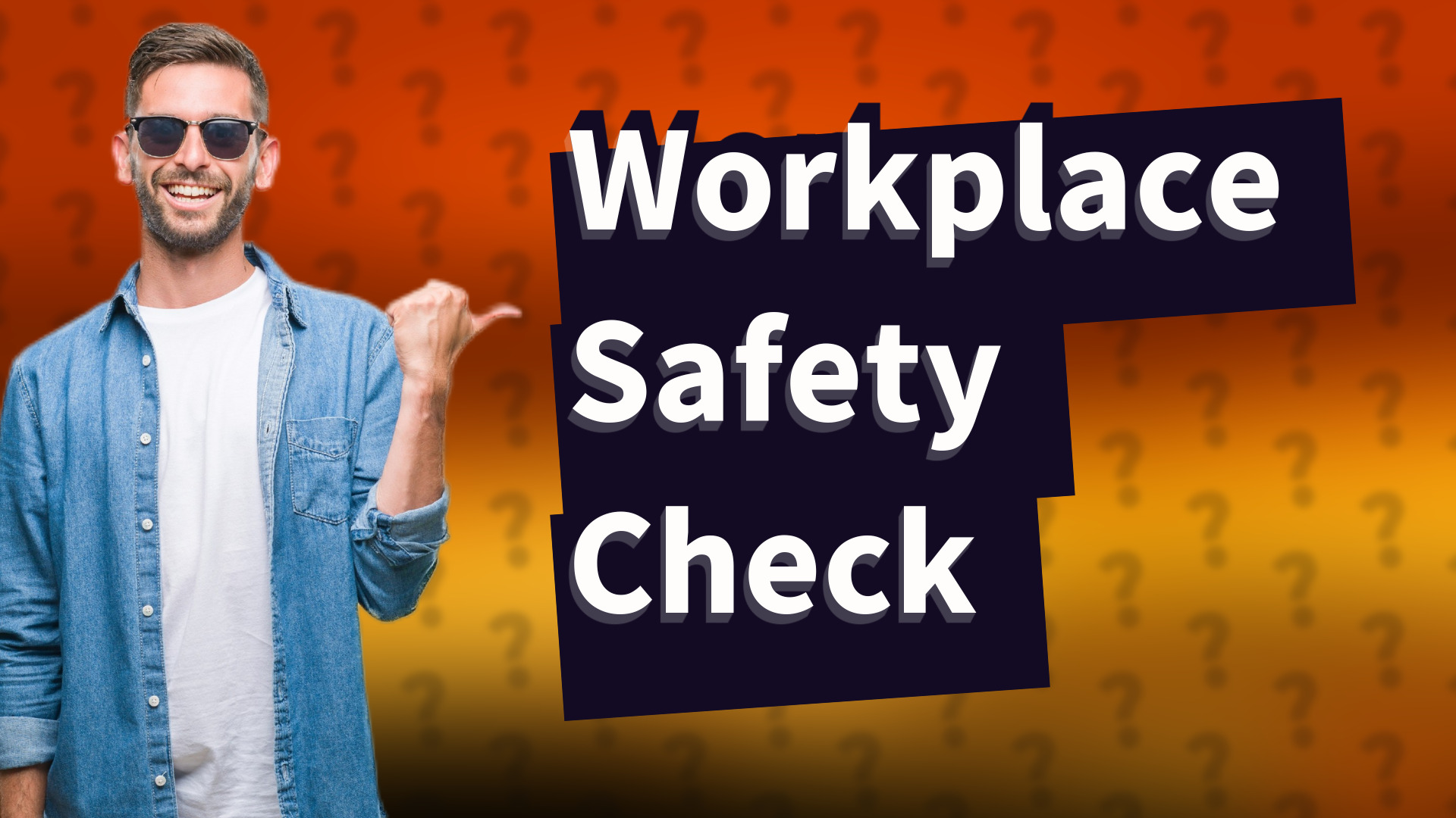 Workplace Safety Check