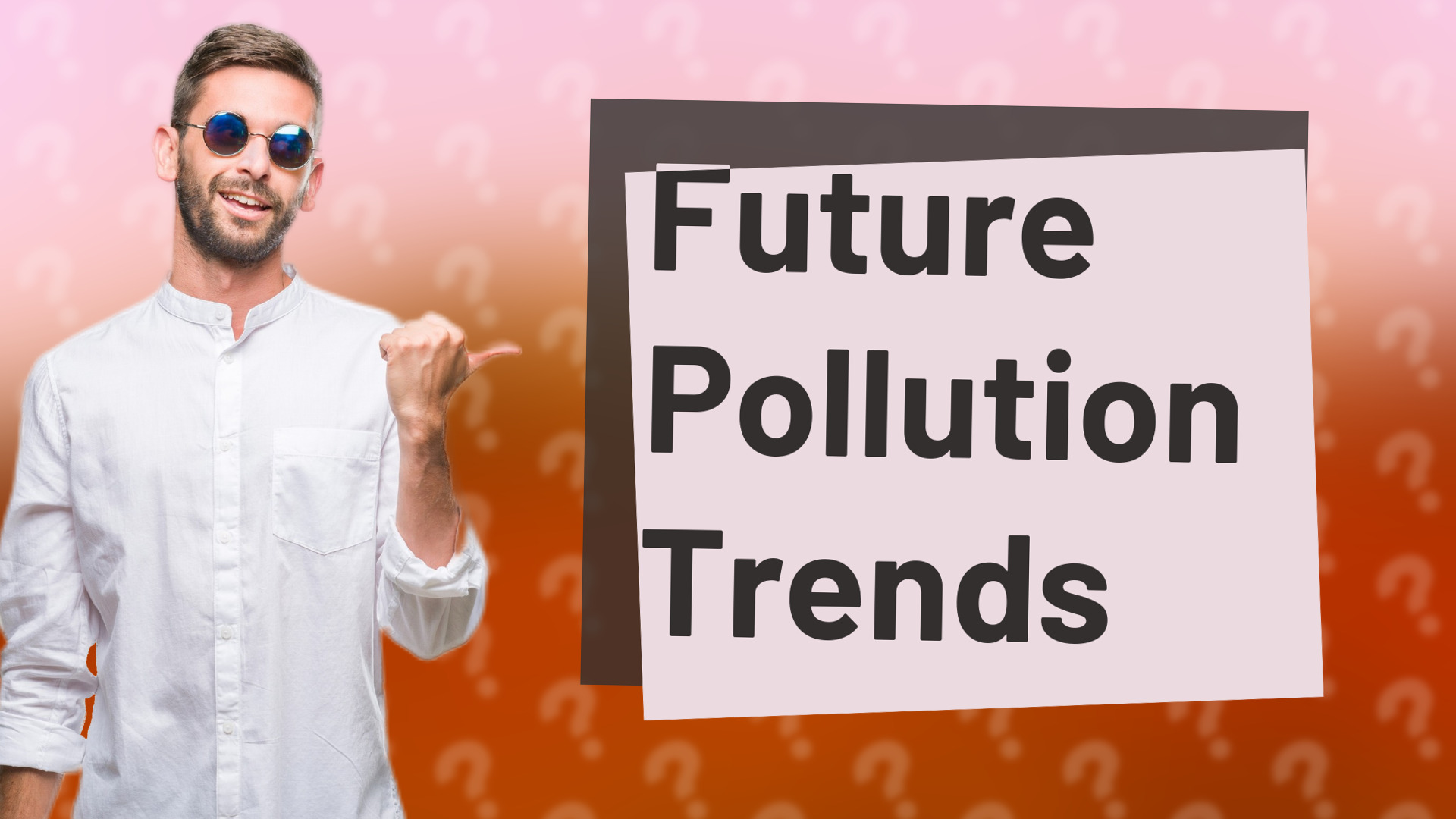 Future Pollution Trends