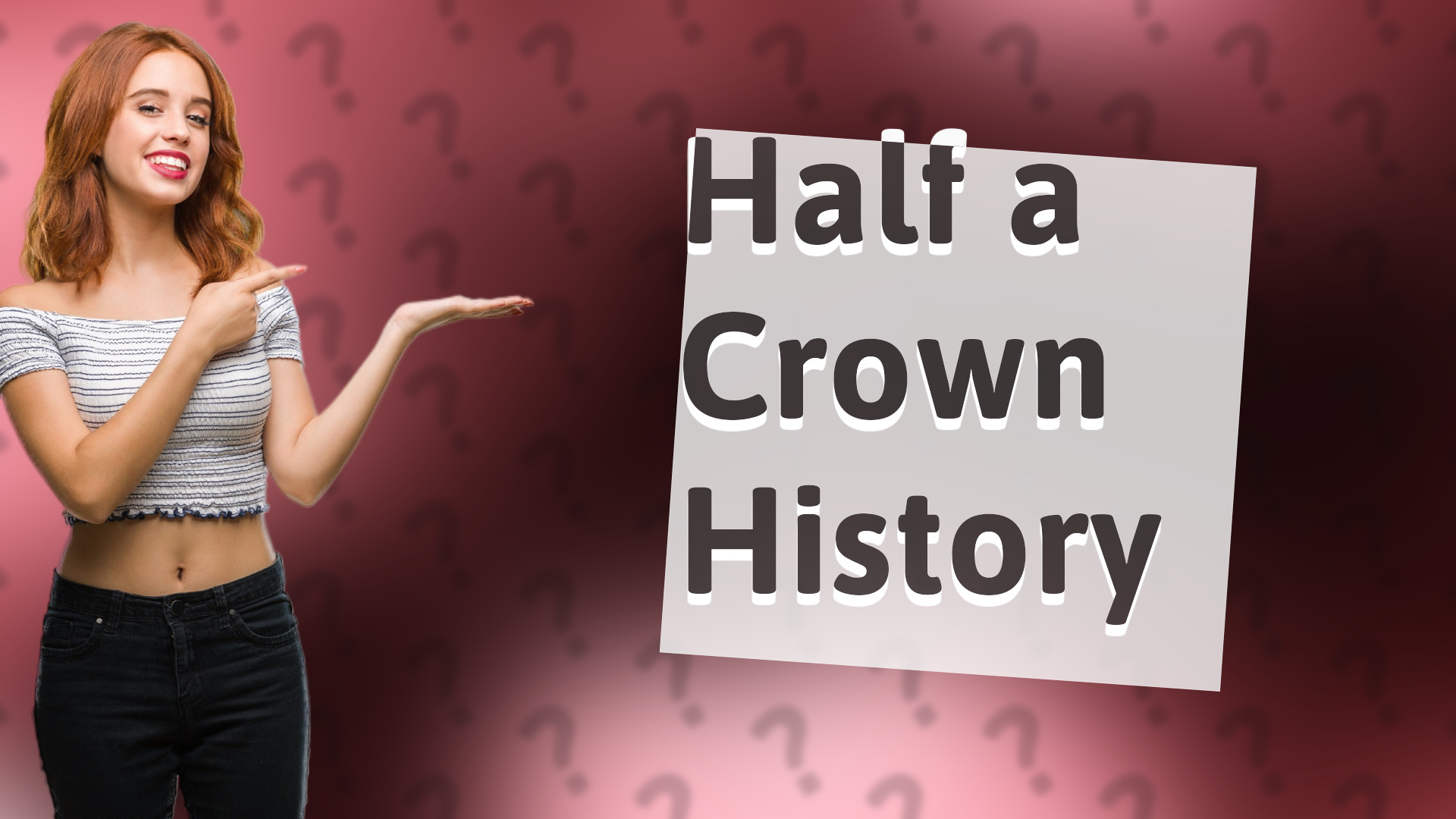 Half a Crown History