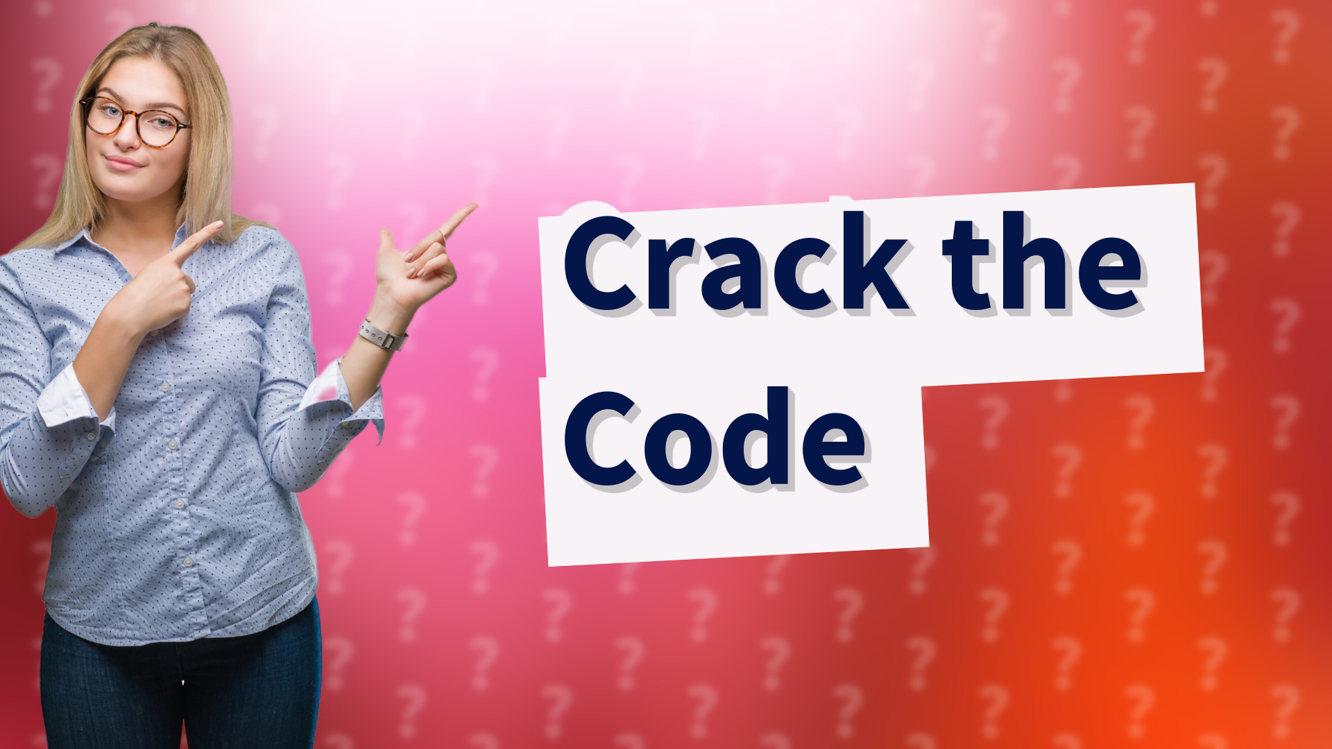 Crack the Code